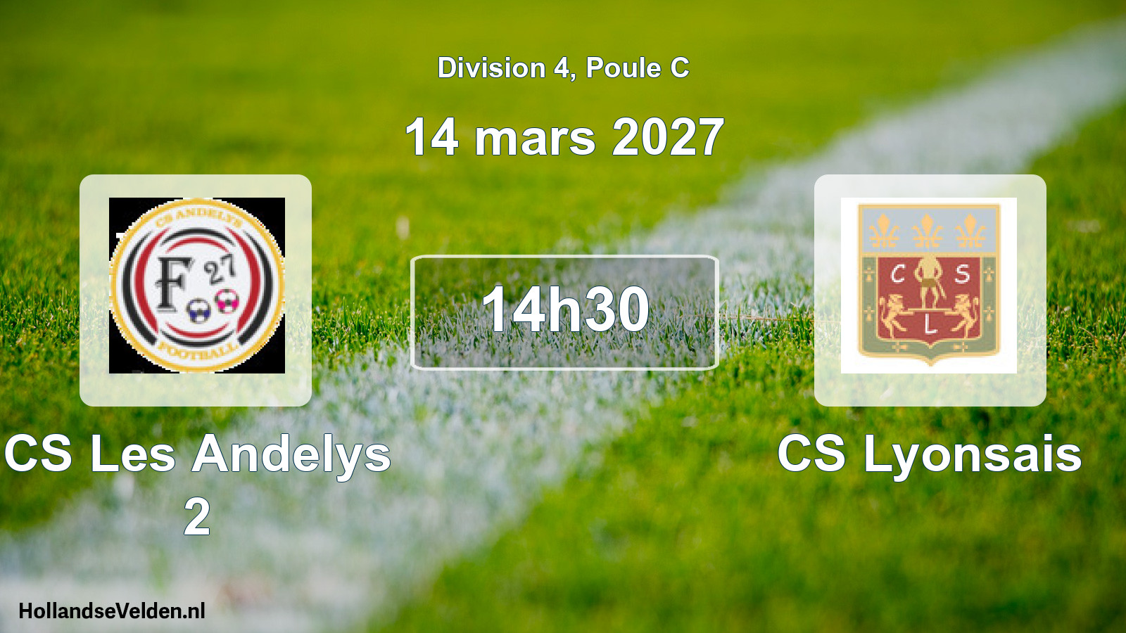 Scheduled Match: CS Les Andelys 2 - CS Lyonsais (14 March 2027)