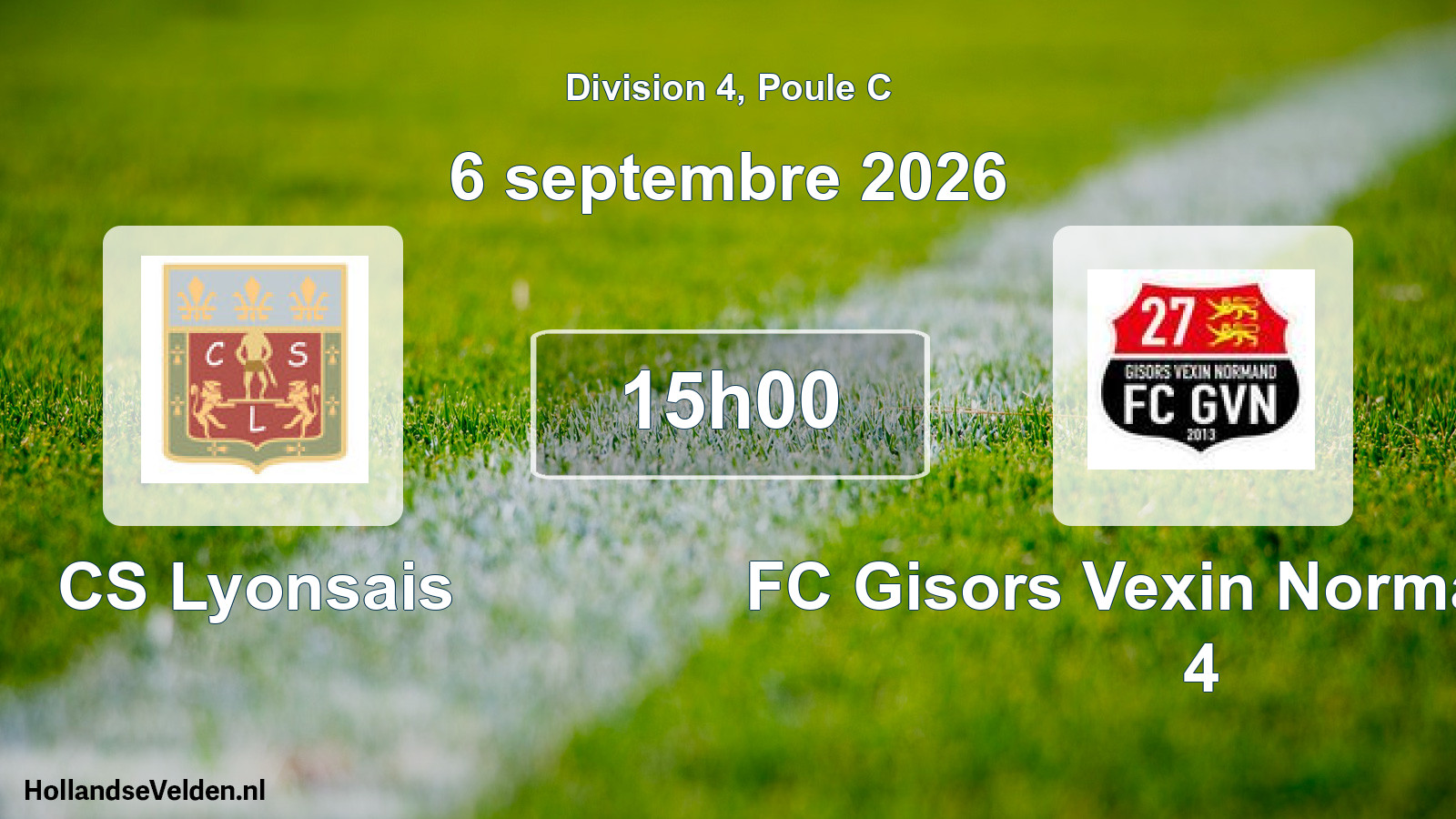 Match programmé: CS Lyonsais - FC Gisors Vexin Normand 27 4 (6 septembre 2026)