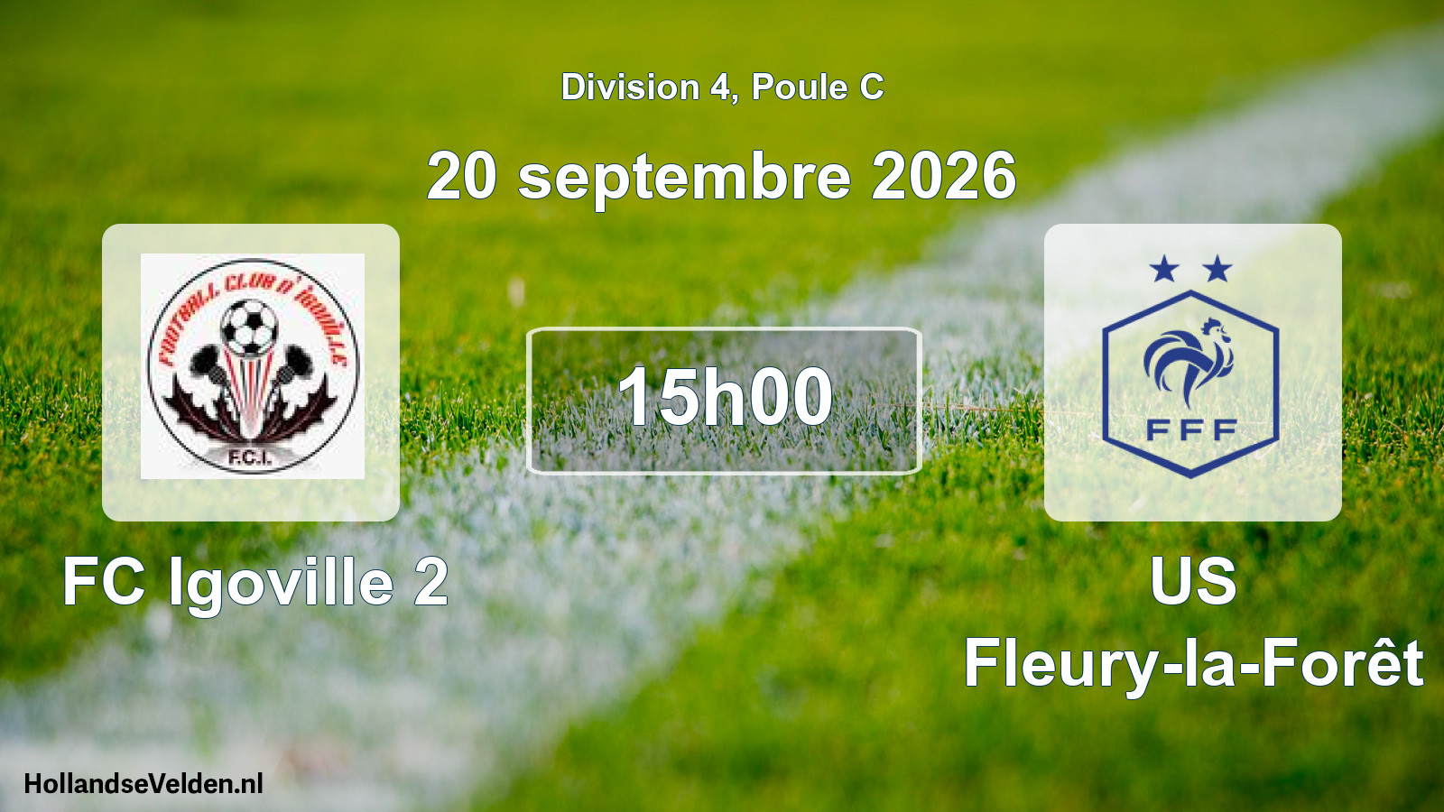 Match programmé: FC Igoville 2 - US Fleury-la-Forêt (20 septembre 2026)
