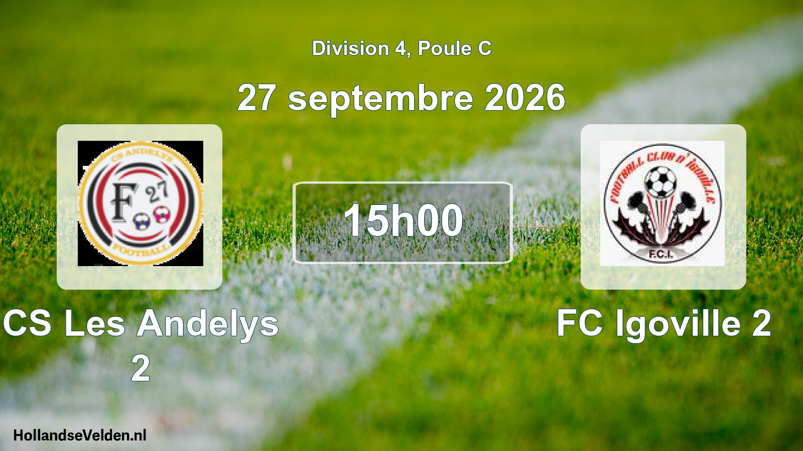 Scheduled Match: CS Les Andelys 2 - FC Igoville 2 (27 September 2026)