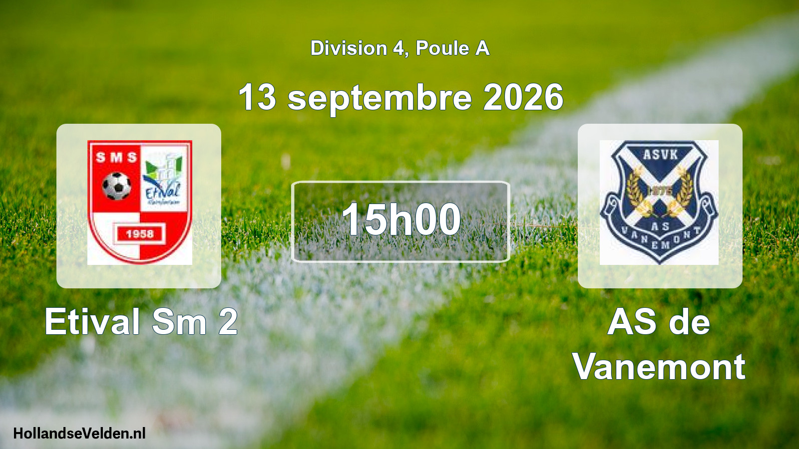 Match programmé: Etival Sm 2 - AS de Vanemont (13 septembre 2026)