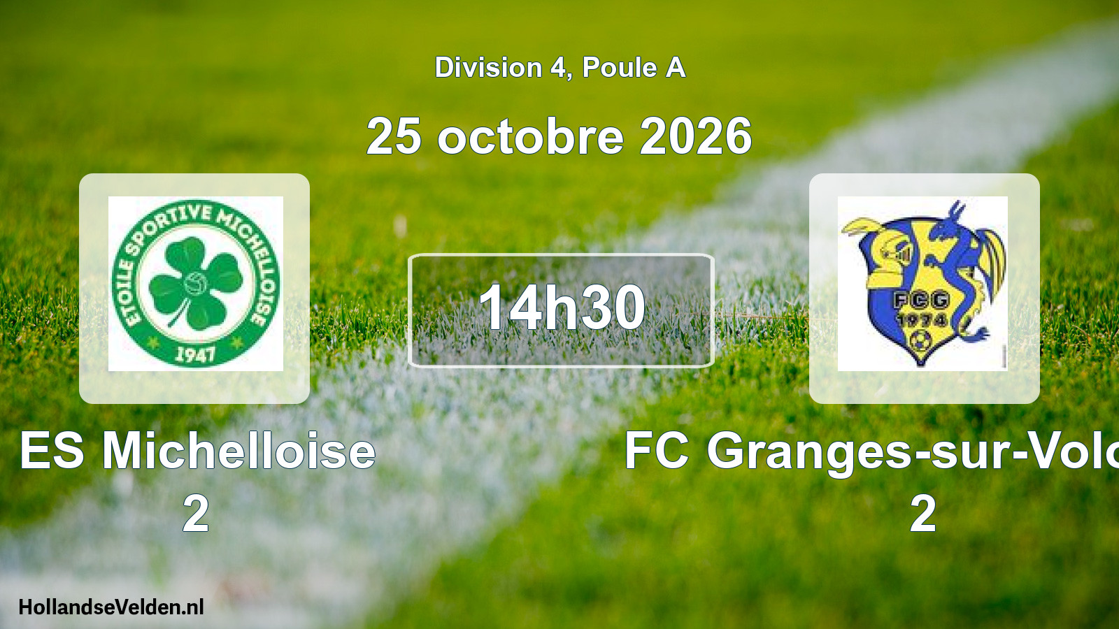 Match programmé: ES Michelloise 2 - FC Granges-sur-Vologne 2 (25 octobre 2026)