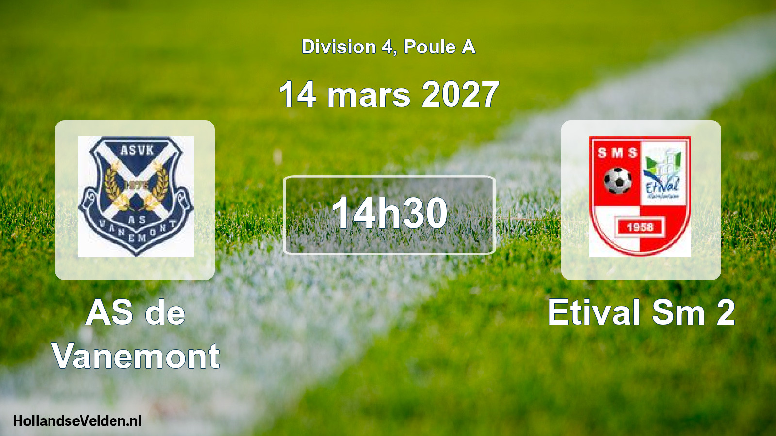 Match programmé: AS de Vanemont - Etival Sm 2 (14 mars 2027)