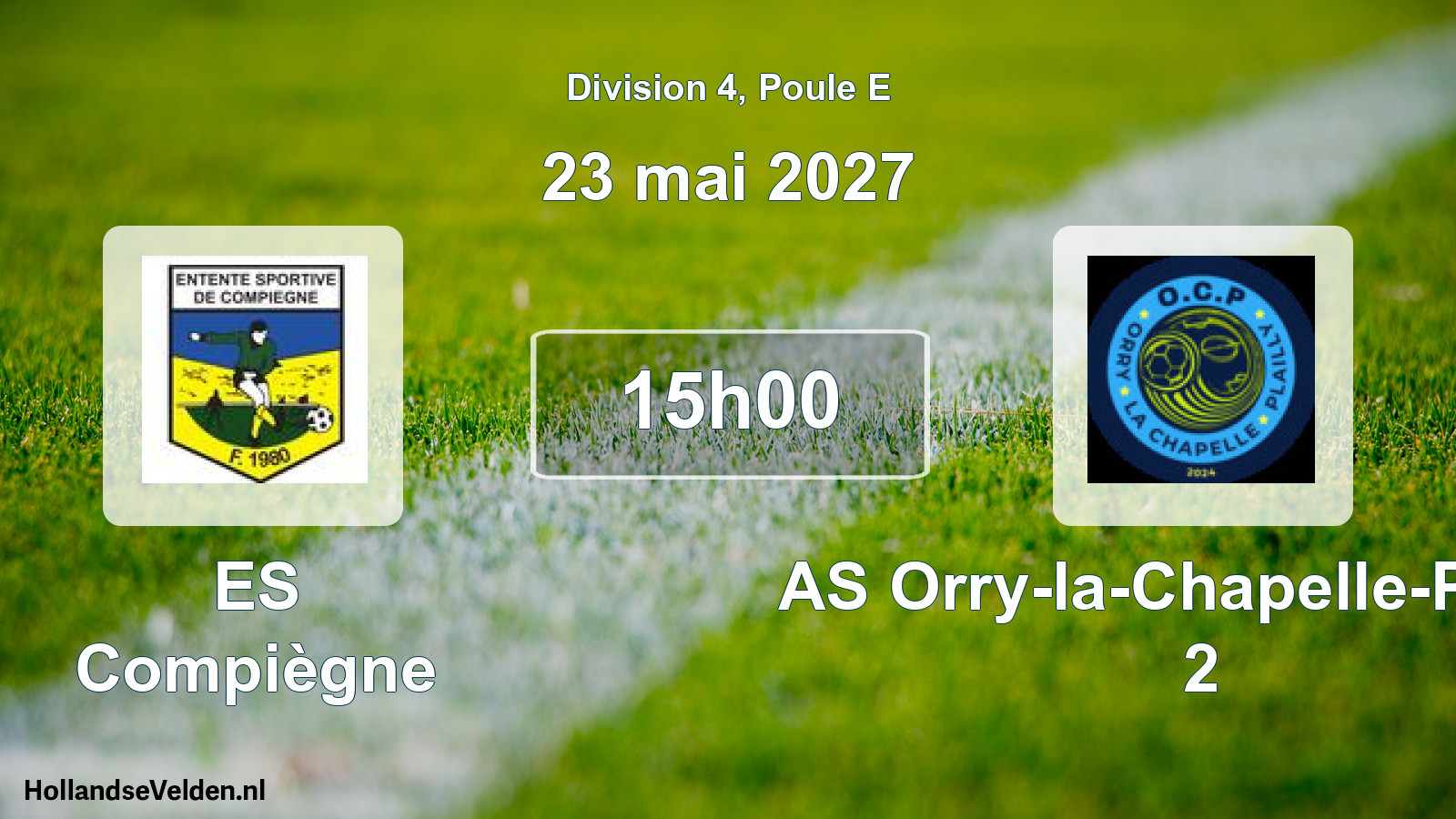 Match programmé: ES Compiègne - AS Orry-la-Chapelle-Plailly 2 (23 mai 2027)