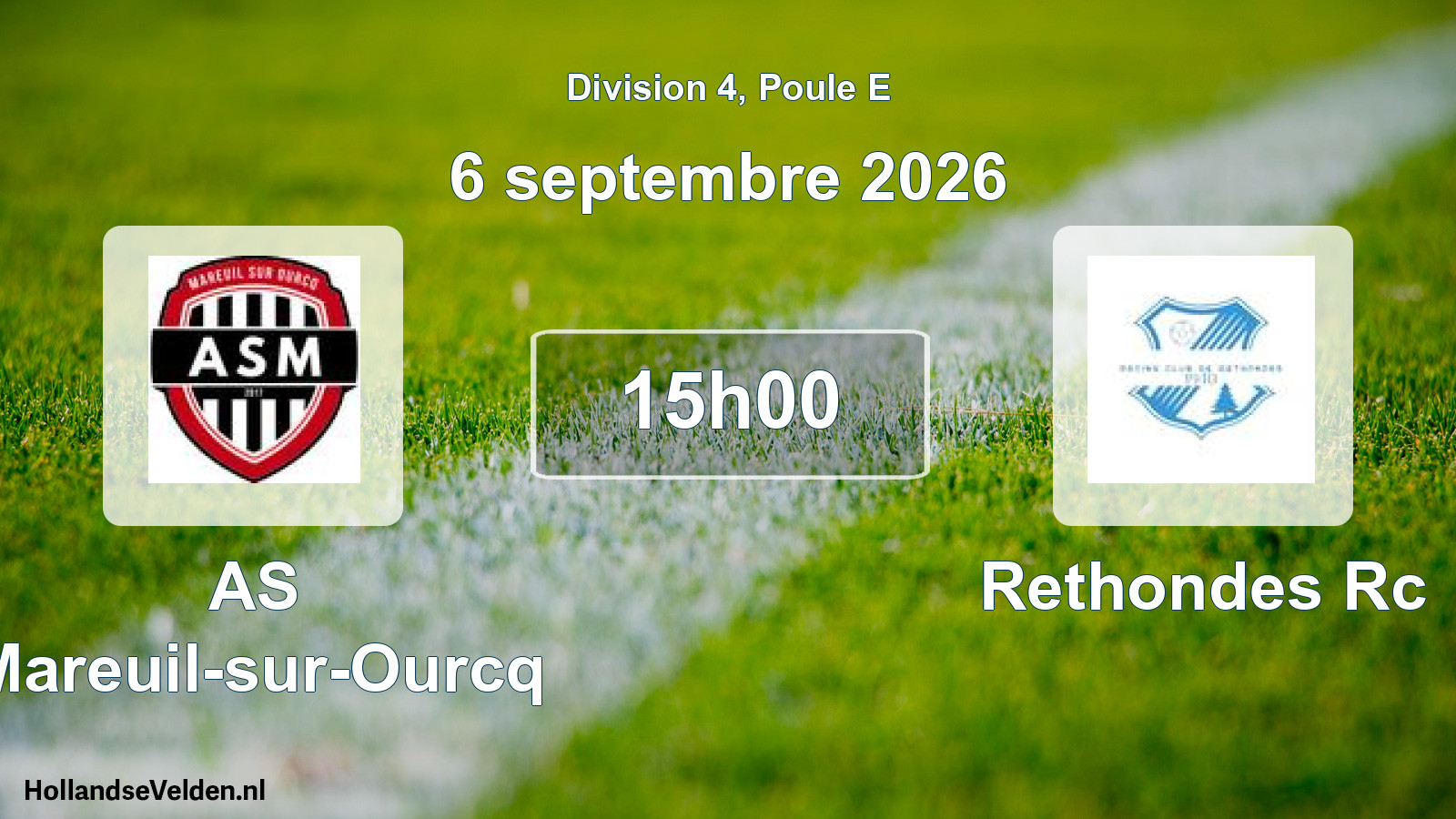 Match programmé: AS Mareuil-sur-Ourcq - Rethondes Rc (6 septembre 2026)