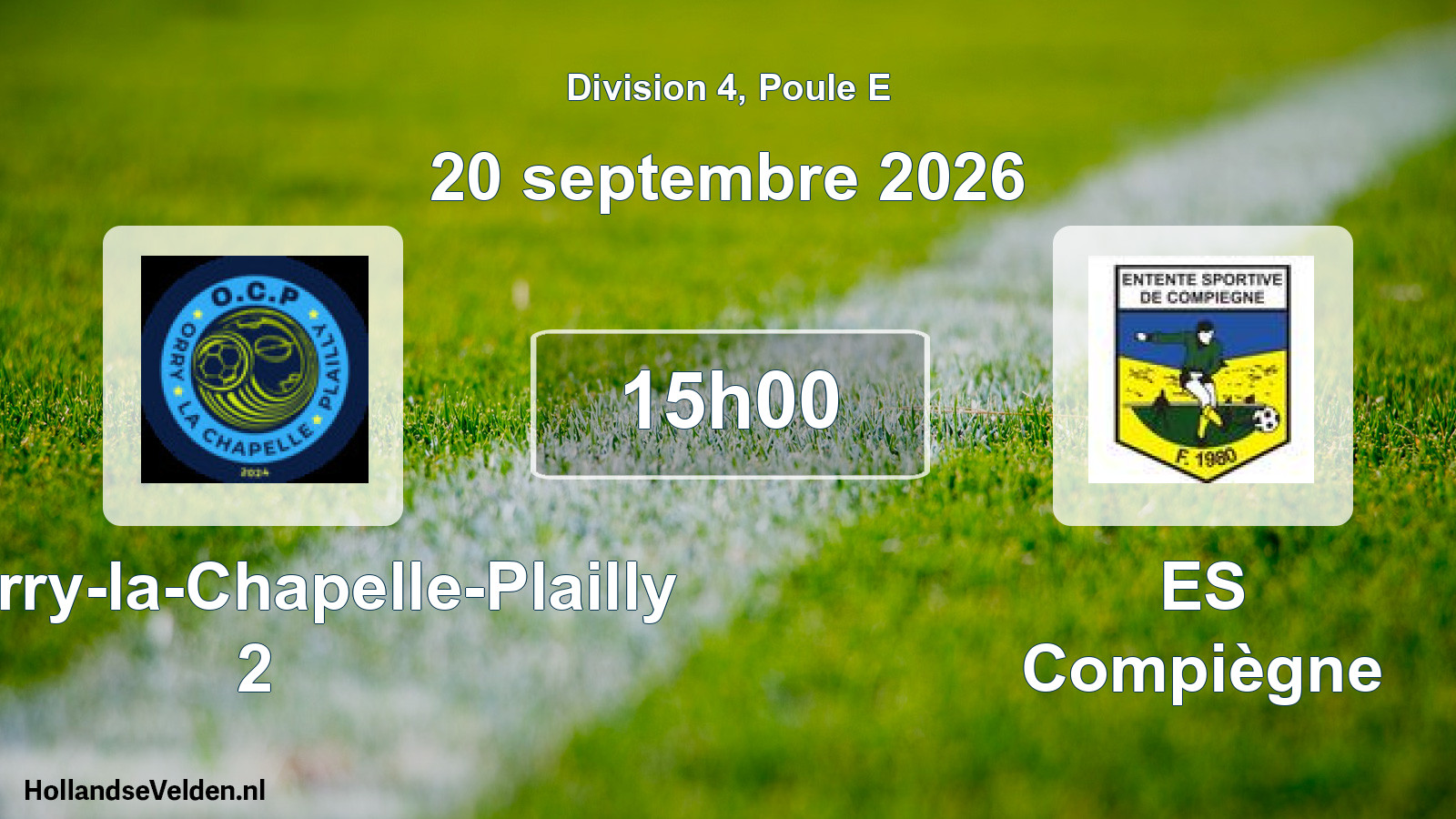 Match programmé: AS Orry-la-Chapelle-Plailly 2 - ES Compiègne (20 septembre 2026)