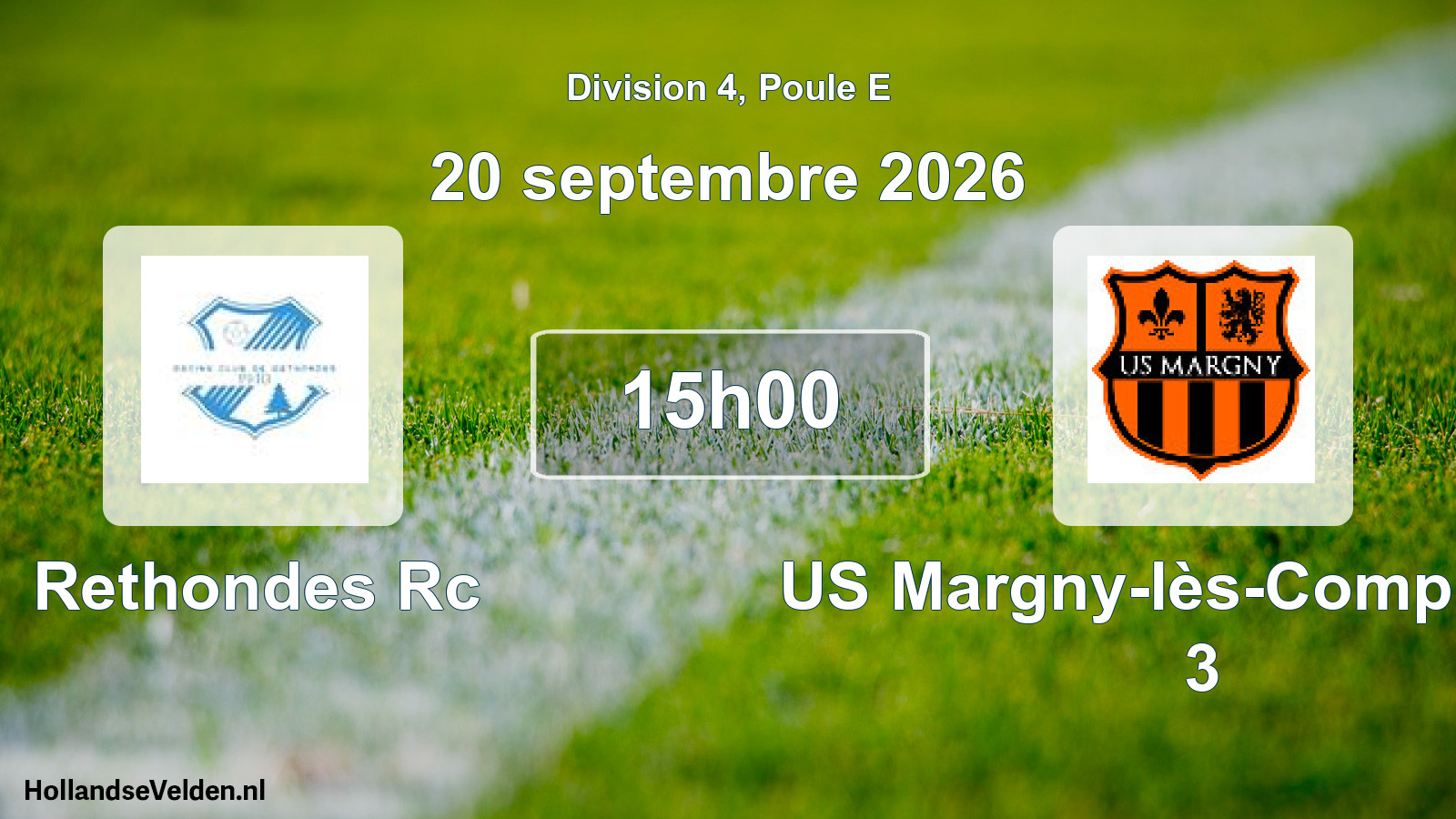 Match programmé: Rethondes Rc - US Margny-lès-Compiègne 3 (20 septembre 2026)