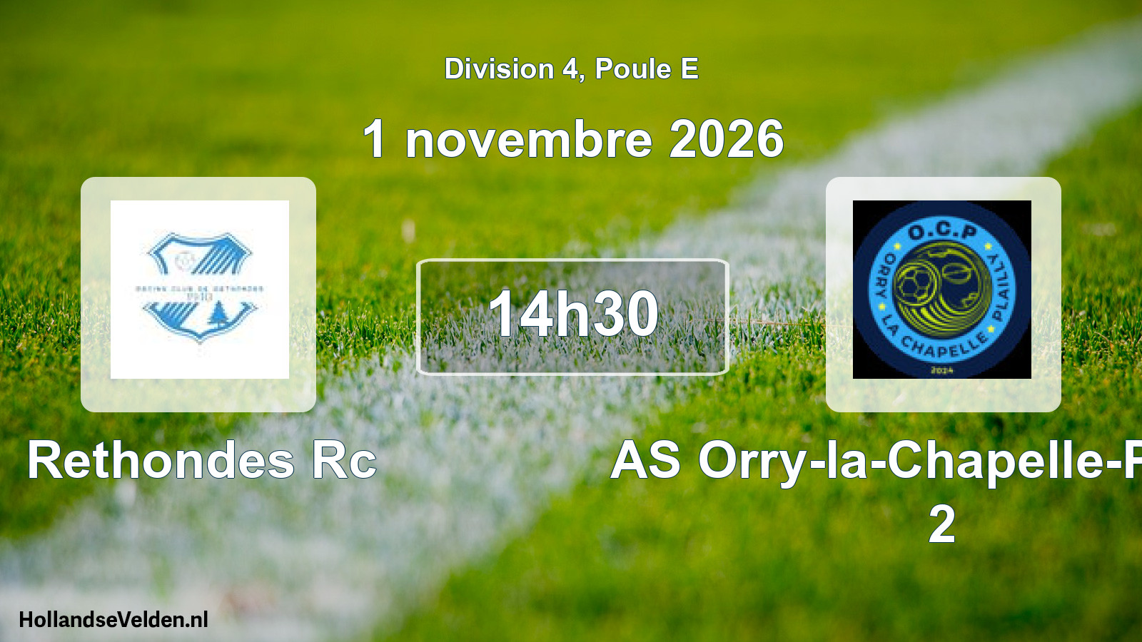 Geplande wedstrijd: Rethondes Rc - AS Orry-la-Chapelle-Plailly 2 (1 november 2026)
