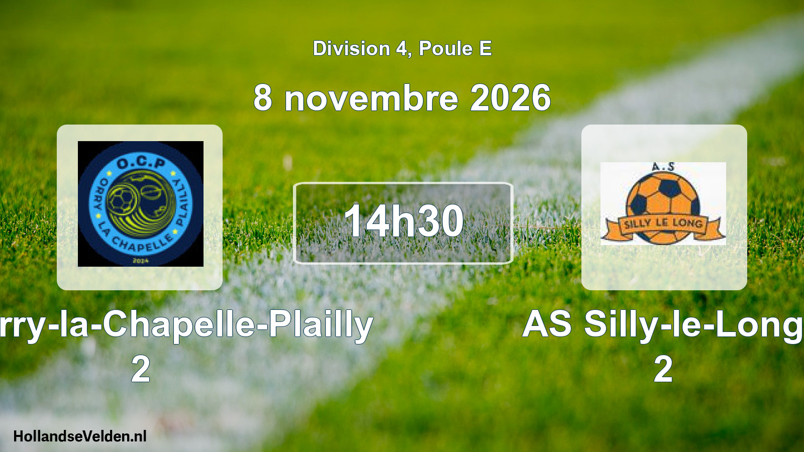 Scheduled Match: AS Orry-la-Chapelle-Plailly 2 - AS Silly-le-Long 2 (8 November 2026)