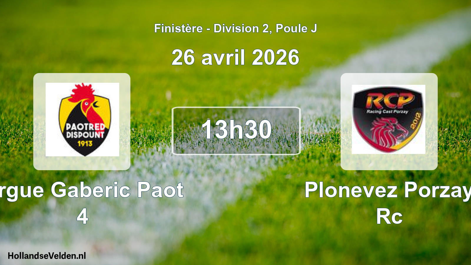 Geplande wedstrijd: Ergue Gaberic Paot 4 - Plonevez Porzay Rc (26 april 2026)