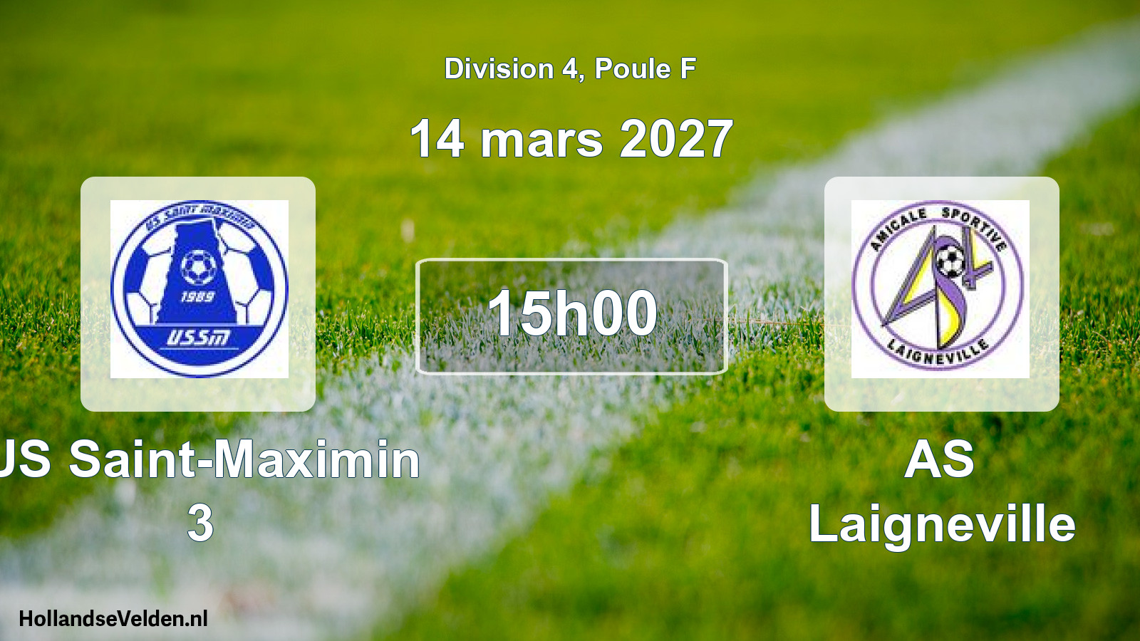 Scheduled Match: US Saint-Maximin 3 - AS Laigneville (14 March 2027)