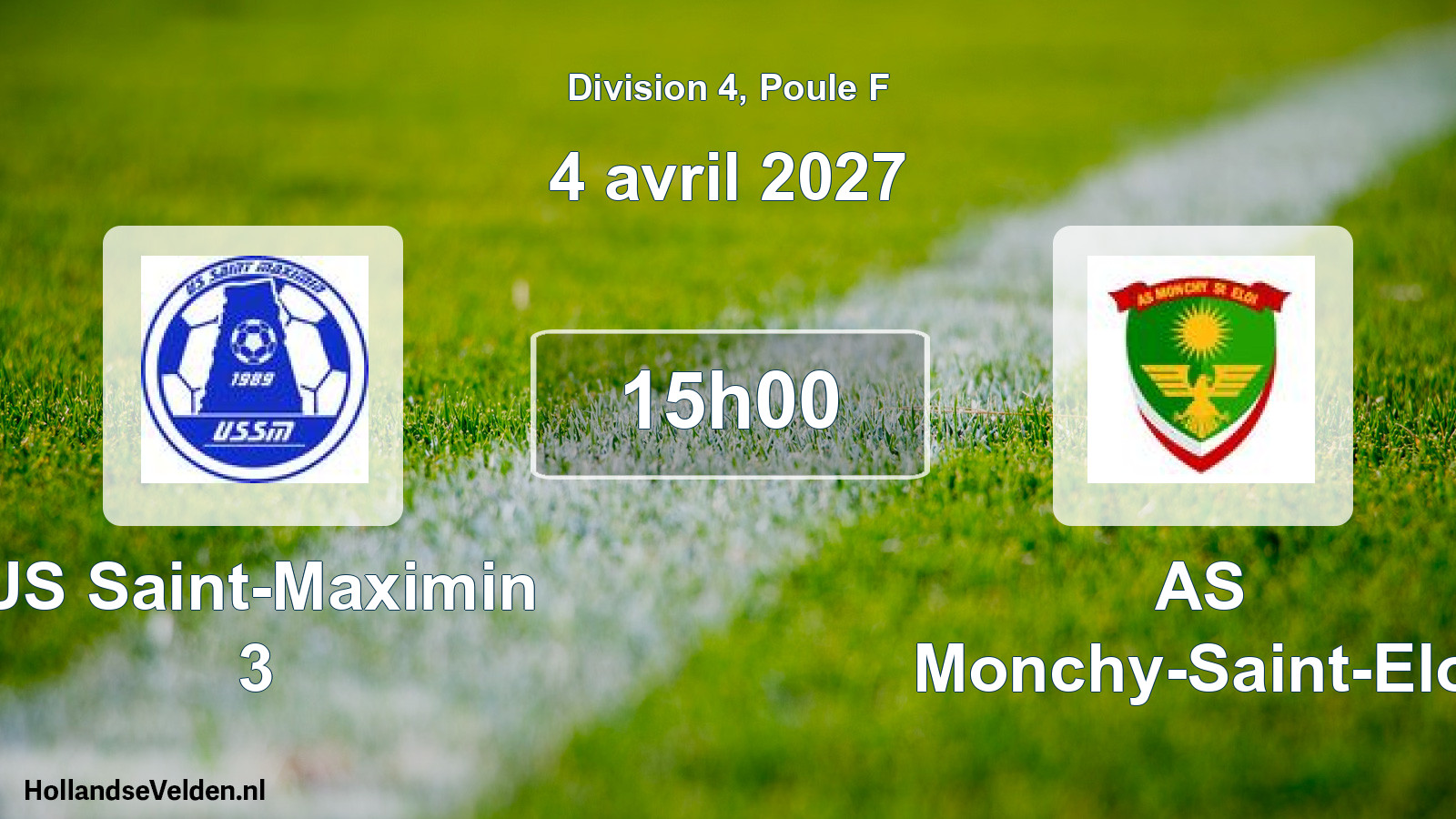 Scheduled Match: US Saint-Maximin 3 - AS Monchy-Saint-Eloi (4 April 2027)