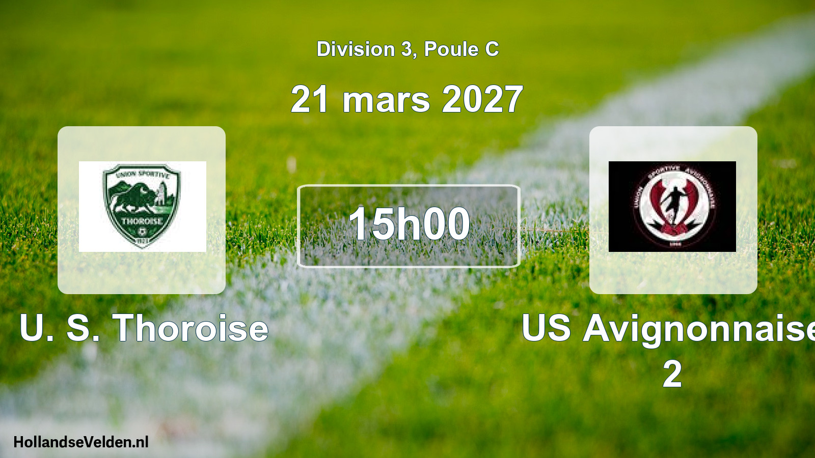 Scheduled Match: U. S. Thoroise - US Avignonnaise 2 (21 March 2027)
