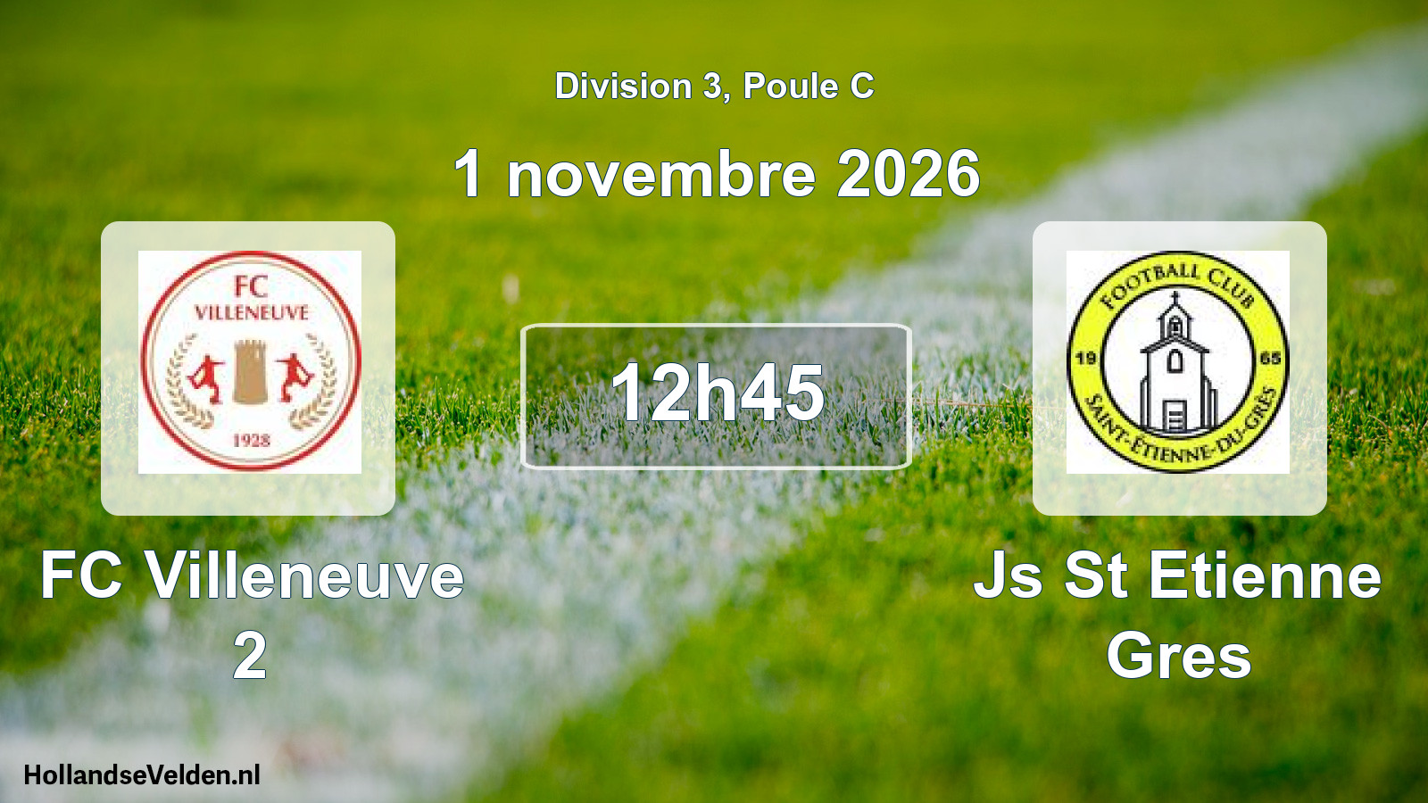 Geplande wedstrijd: FC Villeneuve 2 - Js St Etienne Gres (1 november 2026)