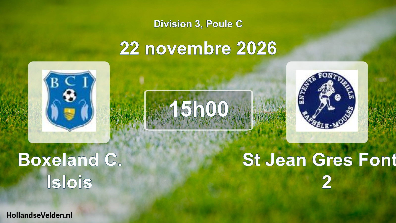 Geplande wedstrijd: Boxeland C. Islois - St Jean Gres Fontv. 2 (22 november 2026)