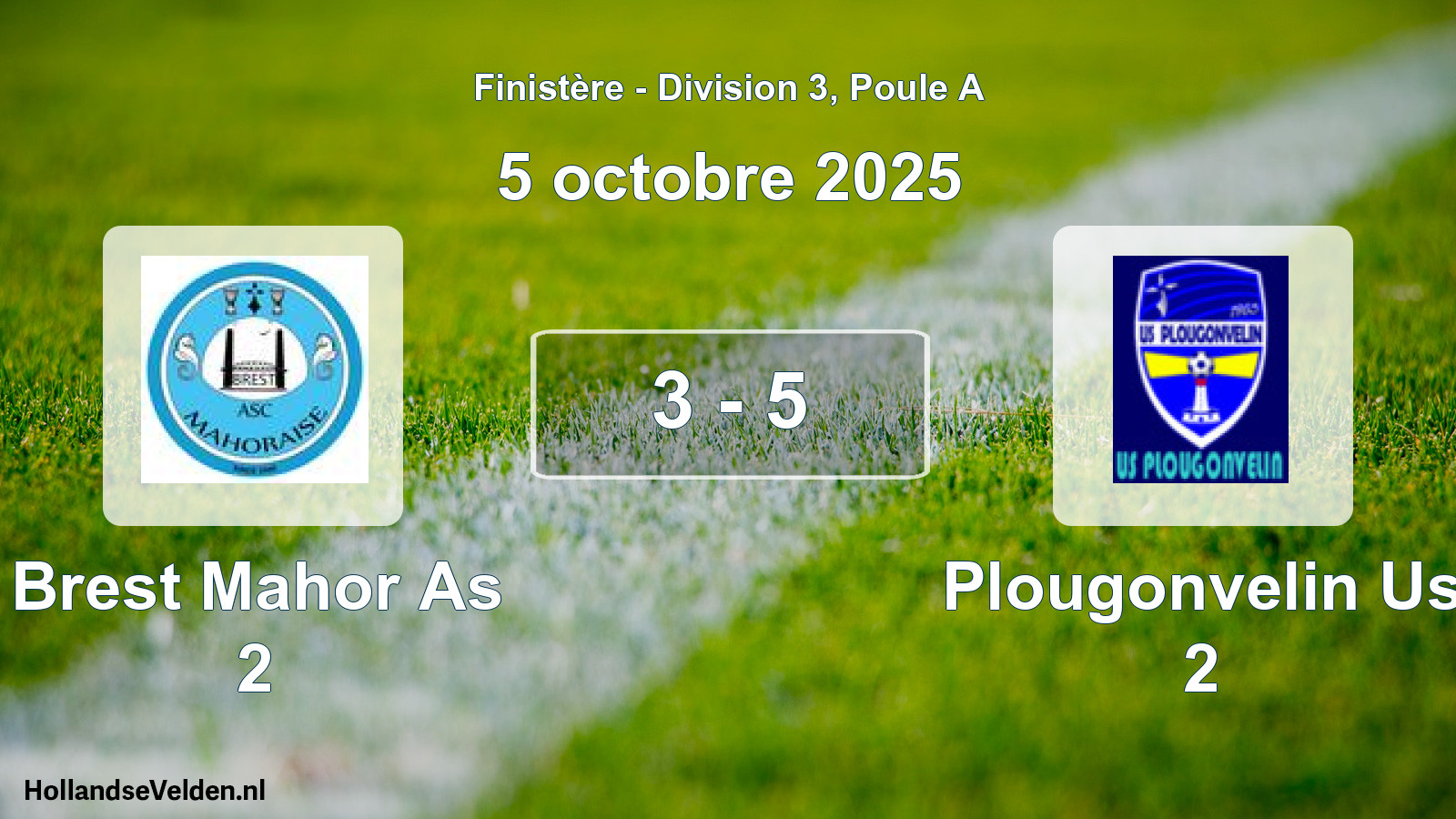 Total number of matches played: Brest Mahor As 2 - Plougonvelin Us 2 3 - 5 (5 October 2025)