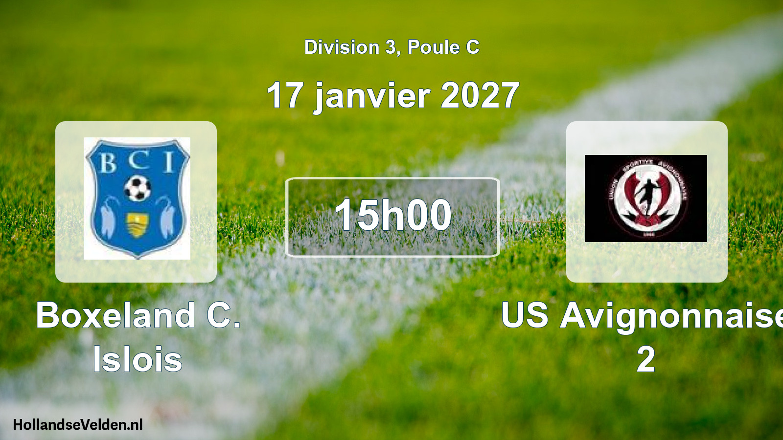 Scheduled Match: Boxeland C. Islois - US Avignonnaise 2 (17 January 2027)