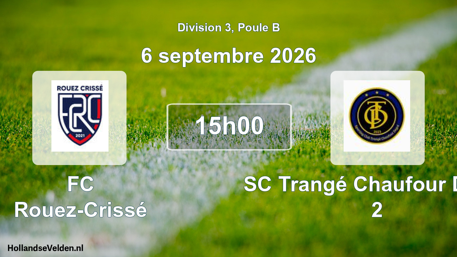 Scheduled Match: FC Rouez-Crissé - SC Trangé Chaufour Degré 2 (6 September 2026)