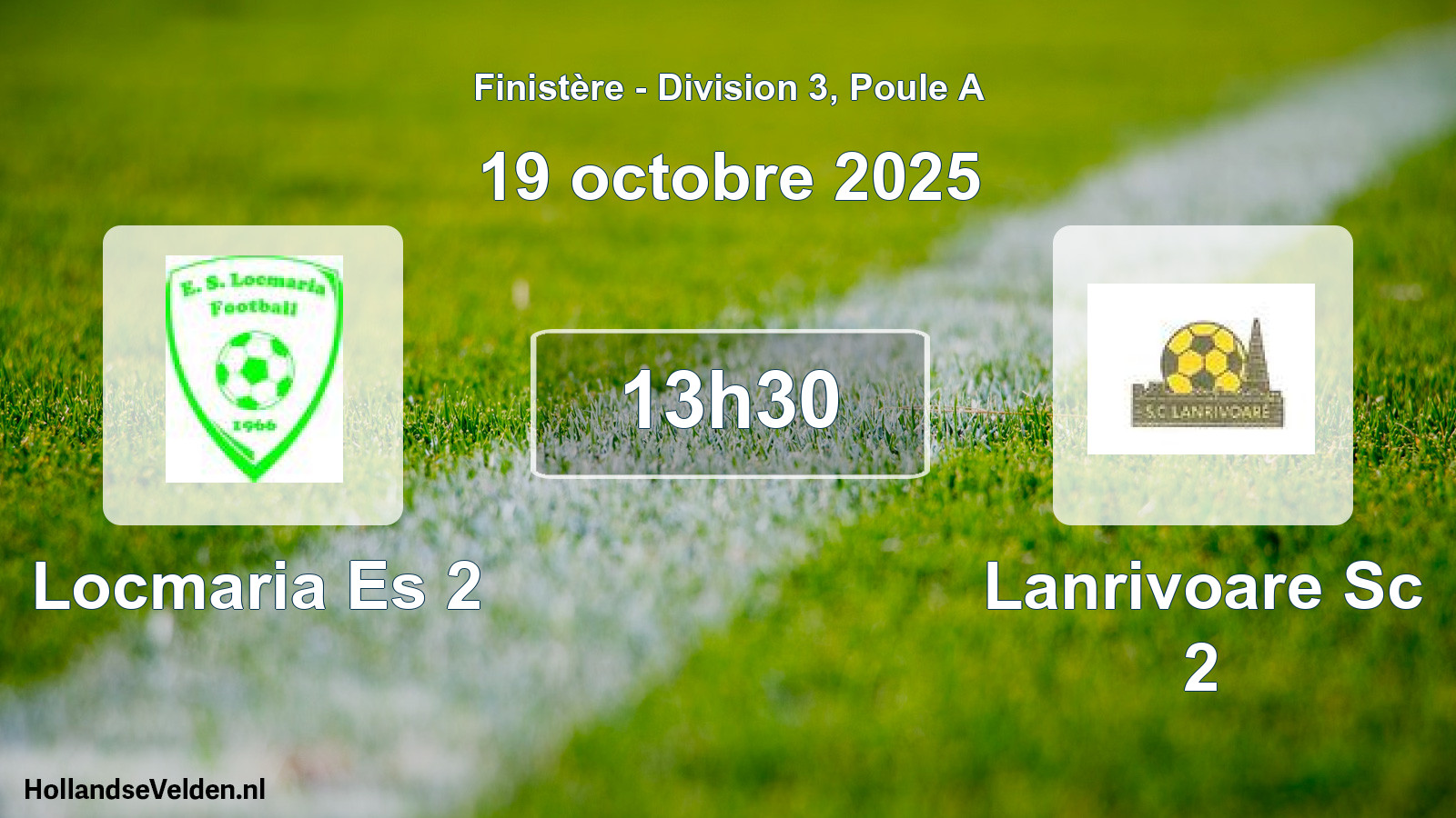 Geplande wedstrijd: Locmaria Es 2 - Lanrivoare Sc 2 (19 oktober 2025)