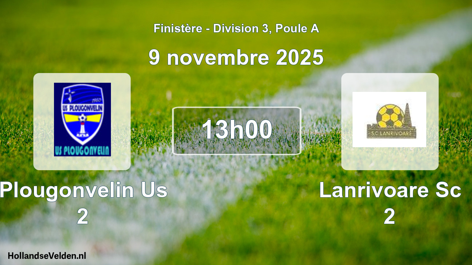 Geplande wedstrijd: Plougonvelin Us 2 - Lanrivoare Sc 2 (9 november 2025)