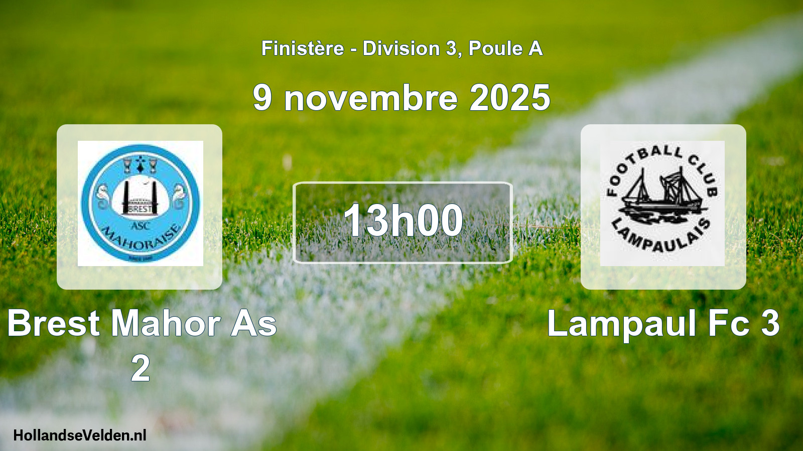Geplande wedstrijd: Brest Mahor As 2 - Lampaul Fc 3 (9 novembre 2025)