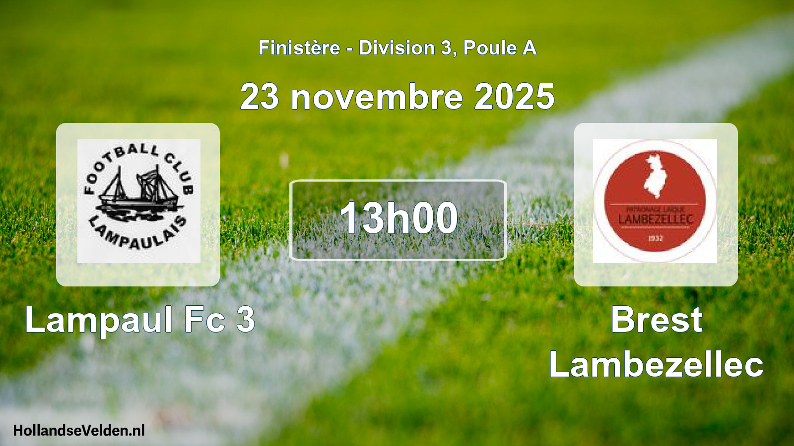 Geplande wedstrijd: Lampaul Fc 3 - Brest Lambezellec (23 november 2025)
