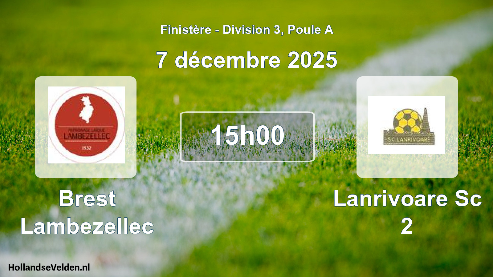Scheduled Match: Brest Lambezellec - Lanrivoare Sc 2 (7 December 2025)