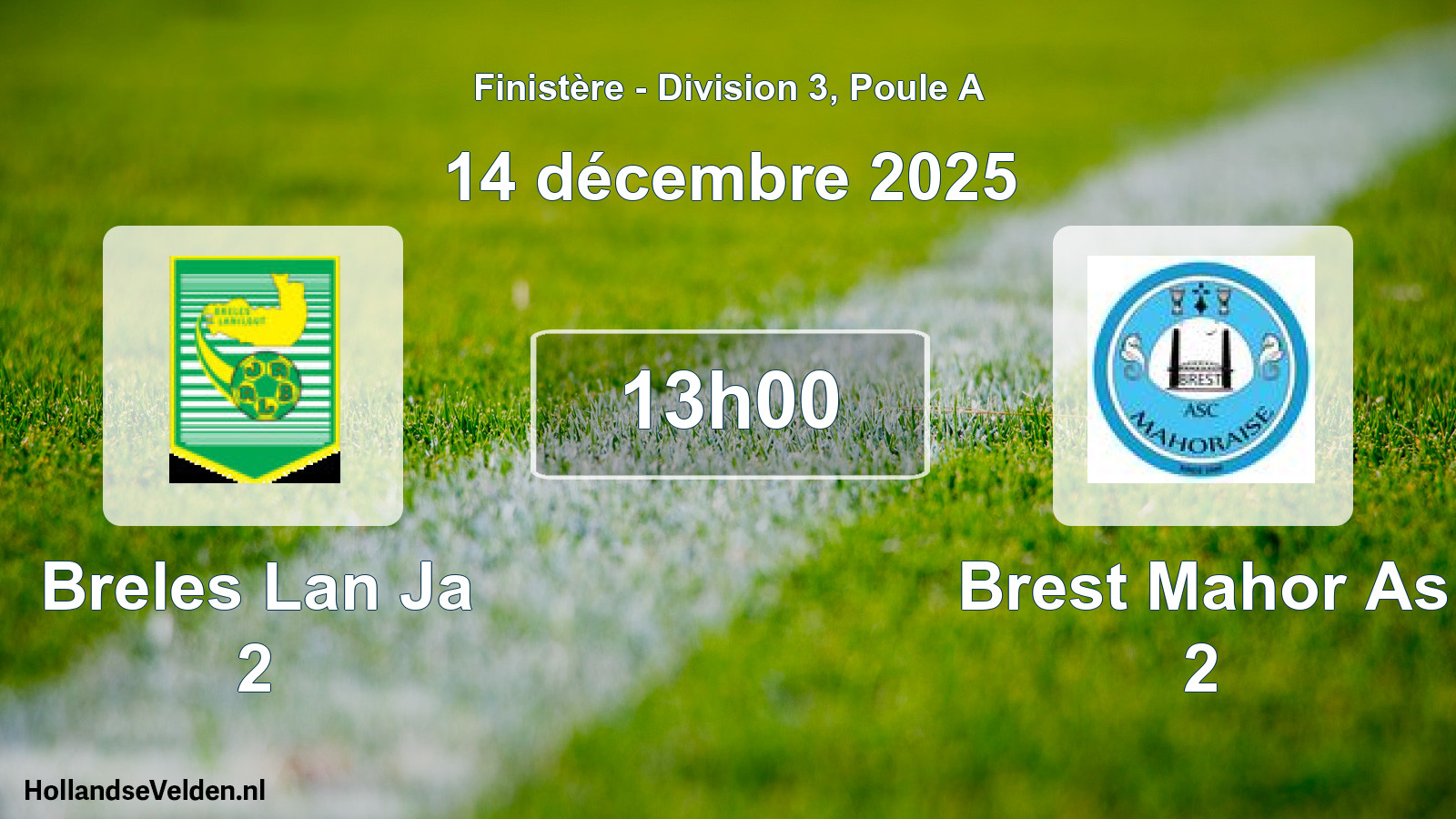 Geplande wedstrijd: Breles Lan Ja 2 - Brest Mahor As 2 (14 december 2025)