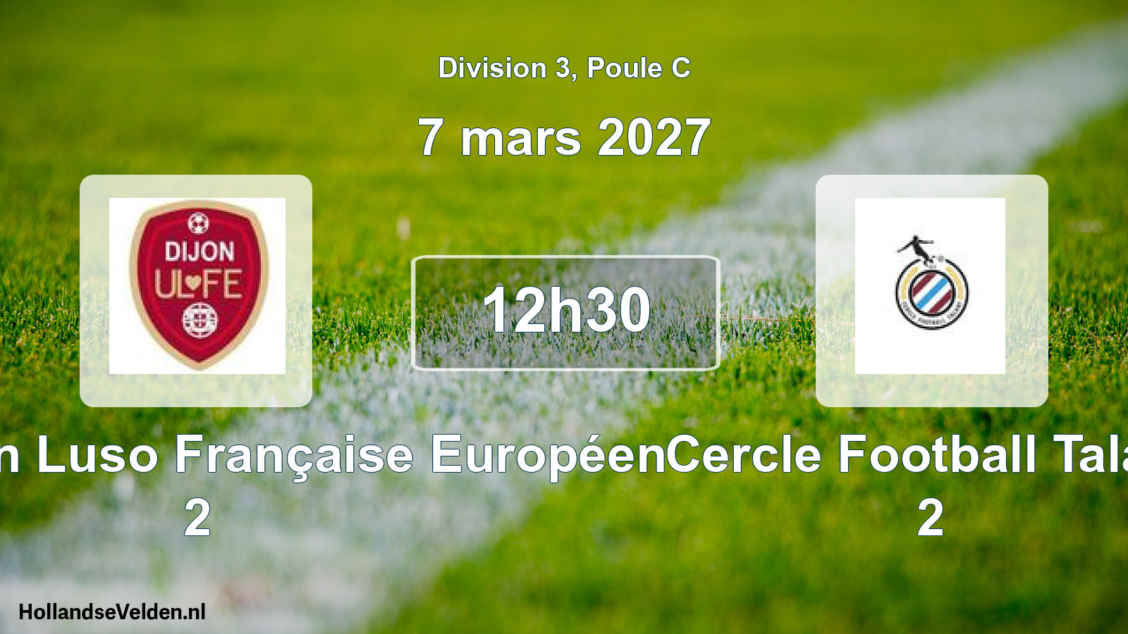 Match programmé: Dijon Union Luso Française Européen 2 - Cercle Football Talant 2 (7 mars 2027)