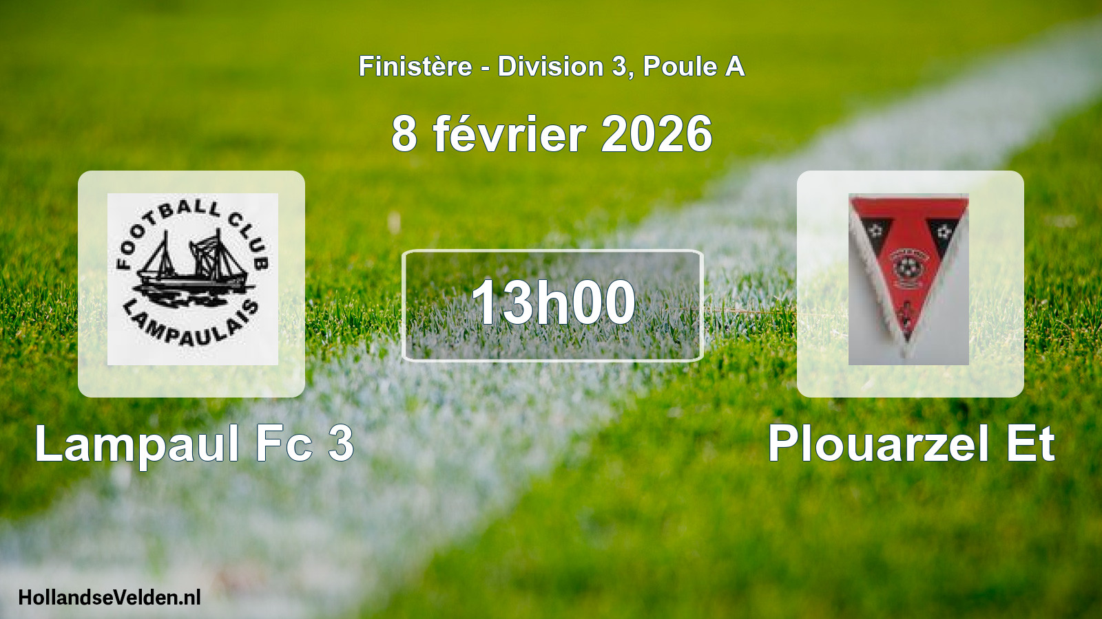 Geplande wedstrijd: Lampaul Fc 3 - Plouarzel Et (8 février 2026)