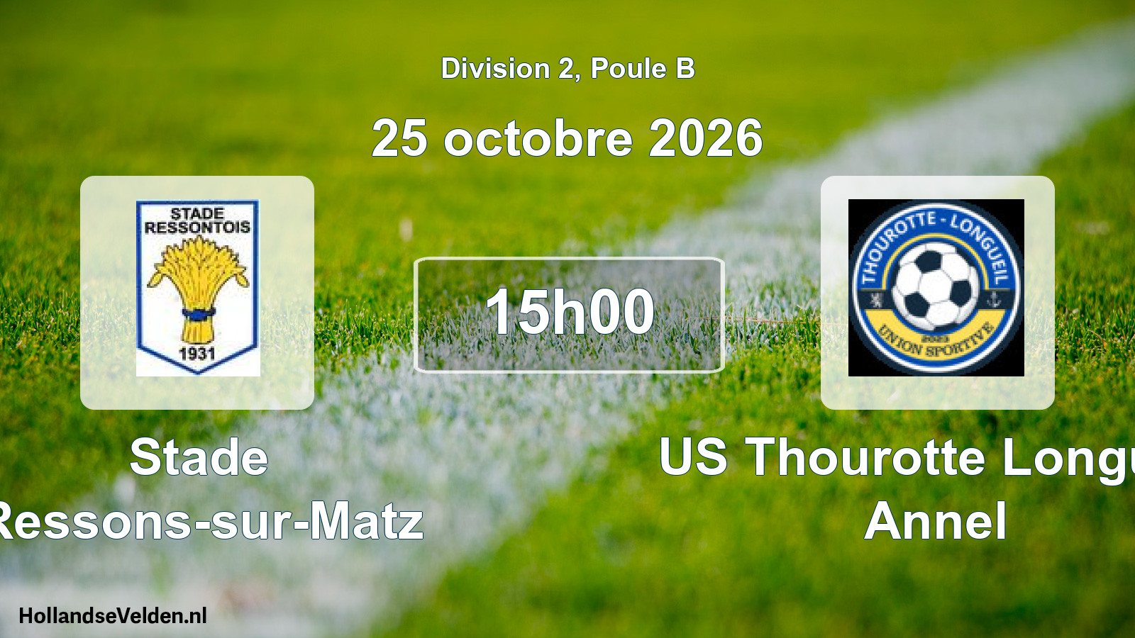Match programmé: Stade Ressons-sur-Matz - US Thourotte Longueil Annel (25 octobre 2026)