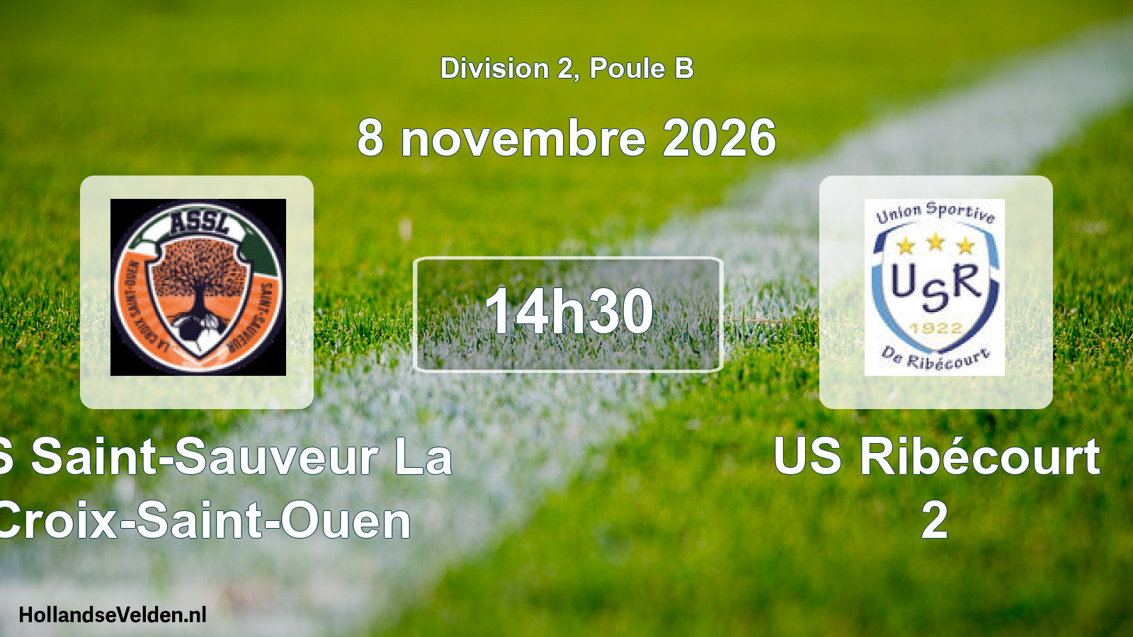 Match programmé: AS Saint-Sauveur La Croix-Saint-Ouen - US Ribécourt 2 (8 novembre 2026)