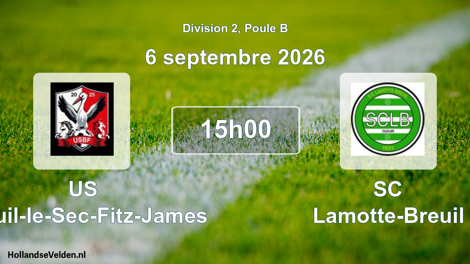 Match programmé: US Breuil-le-Sec-Fitz-James - SC Lamotte-Breuil (6 septembre 2026)