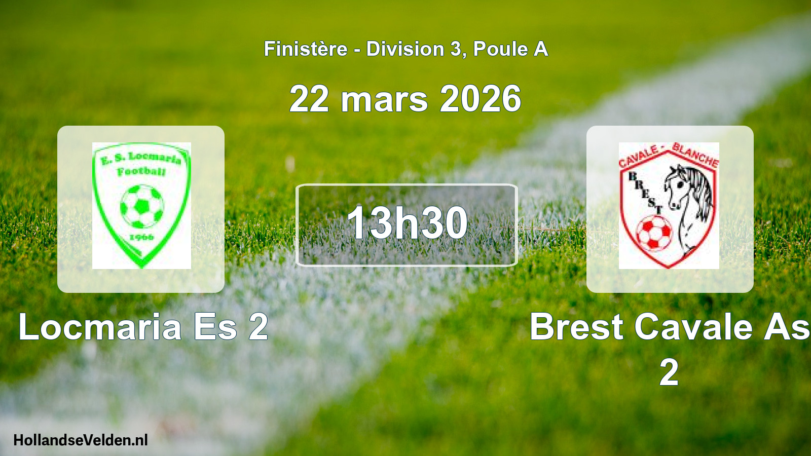 Geplande wedstrijd: Locmaria Es 2 - Brest Cavale As 2 (22 mars 2026)
