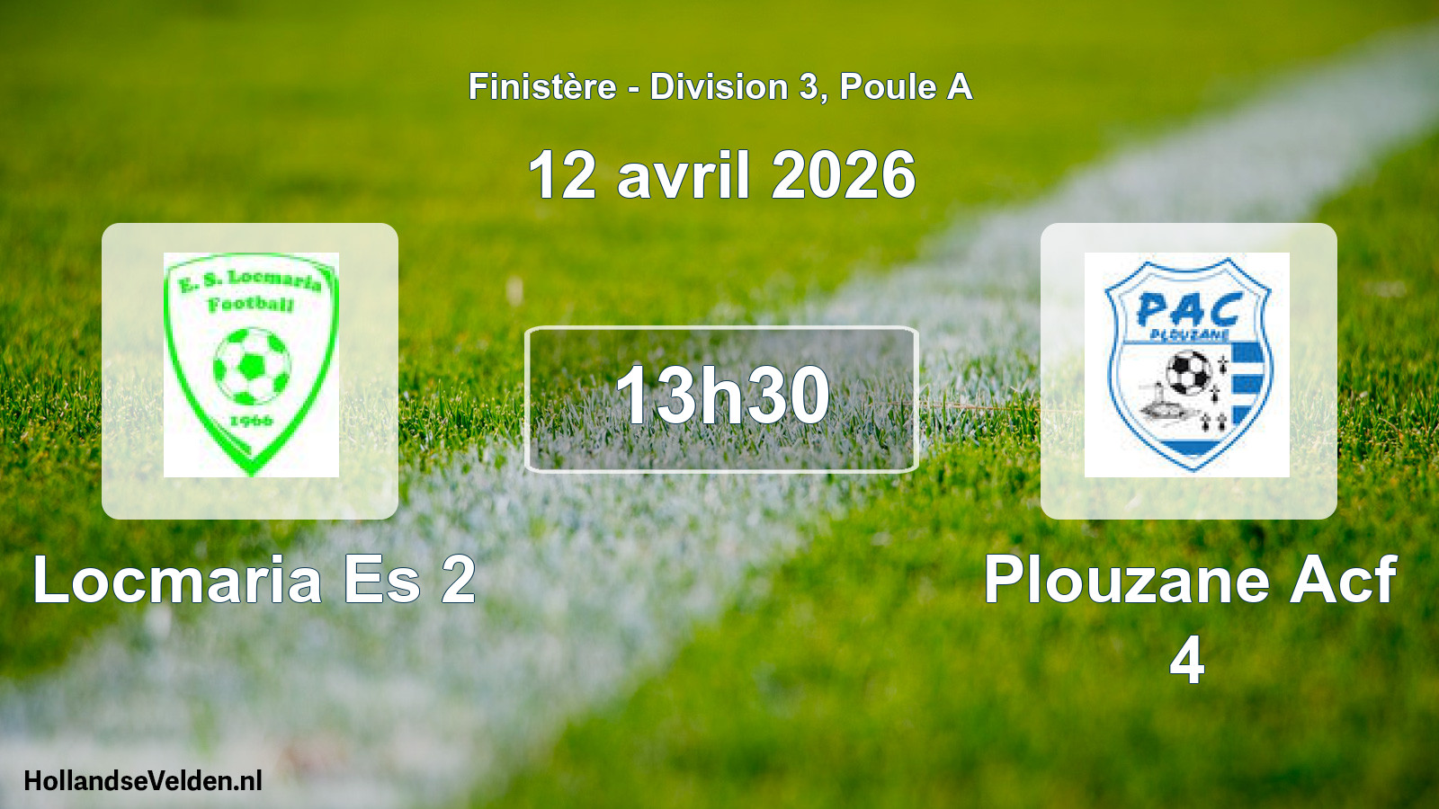 Geplande wedstrijd: Locmaria Es 2 - Plouzane Acf 4 (12 avril 2026)