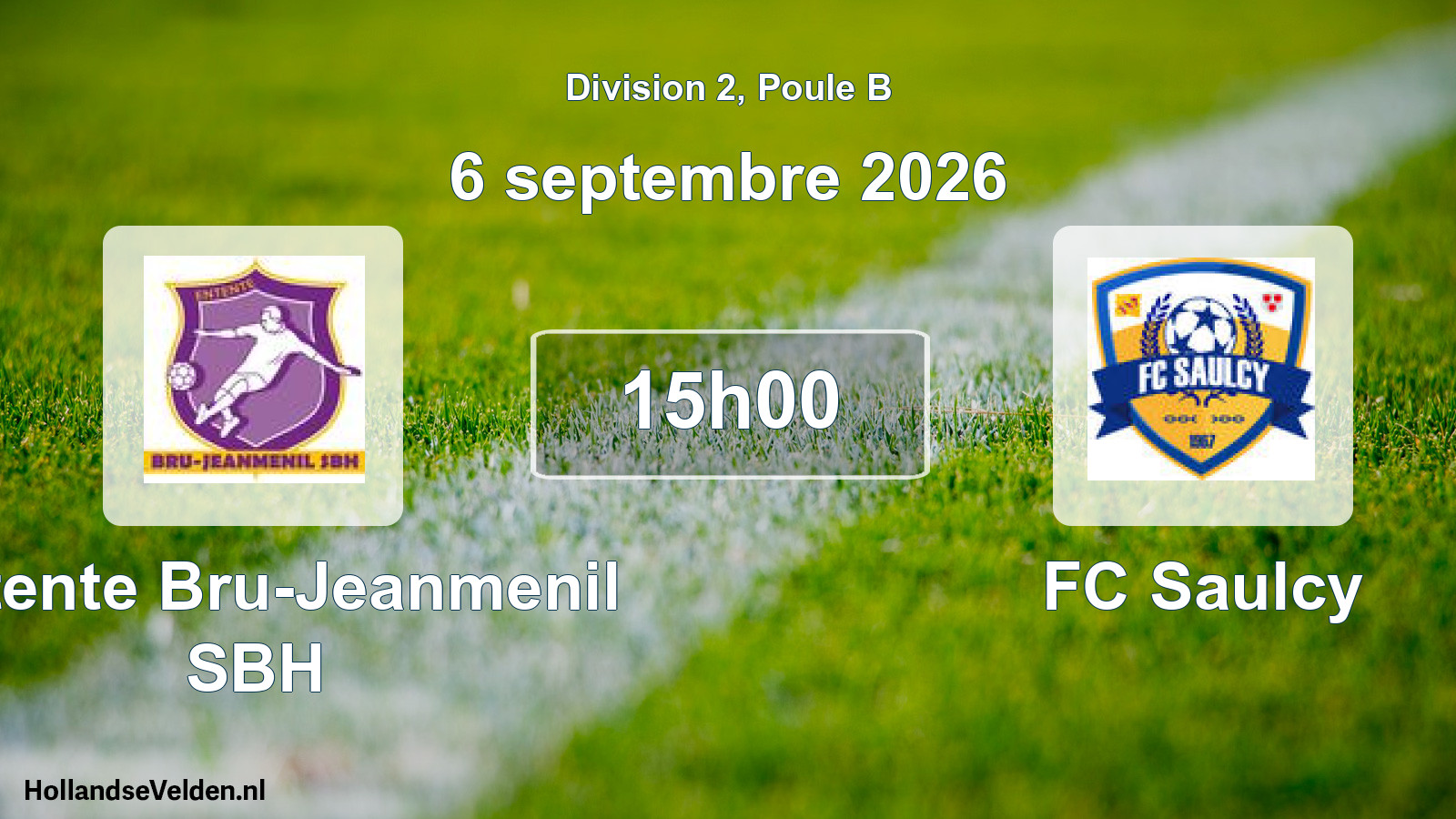 Match programmé: Entente Bru-Jeanmenil SBH - FC Saulcy (6 septembre 2026)