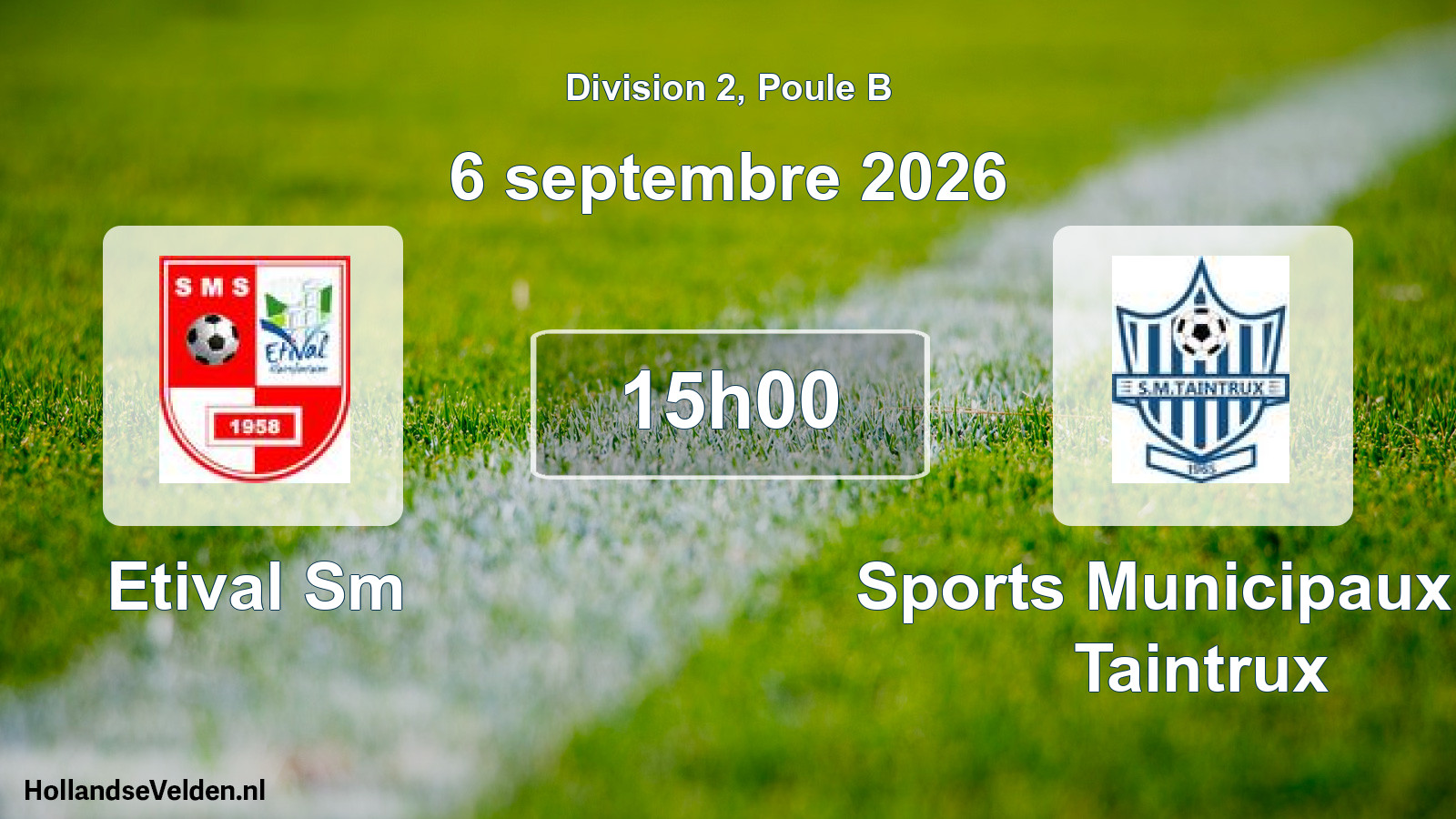 Match programmé: Etival Sm - Sports Municipaux de Taintrux (6 septembre 2026)