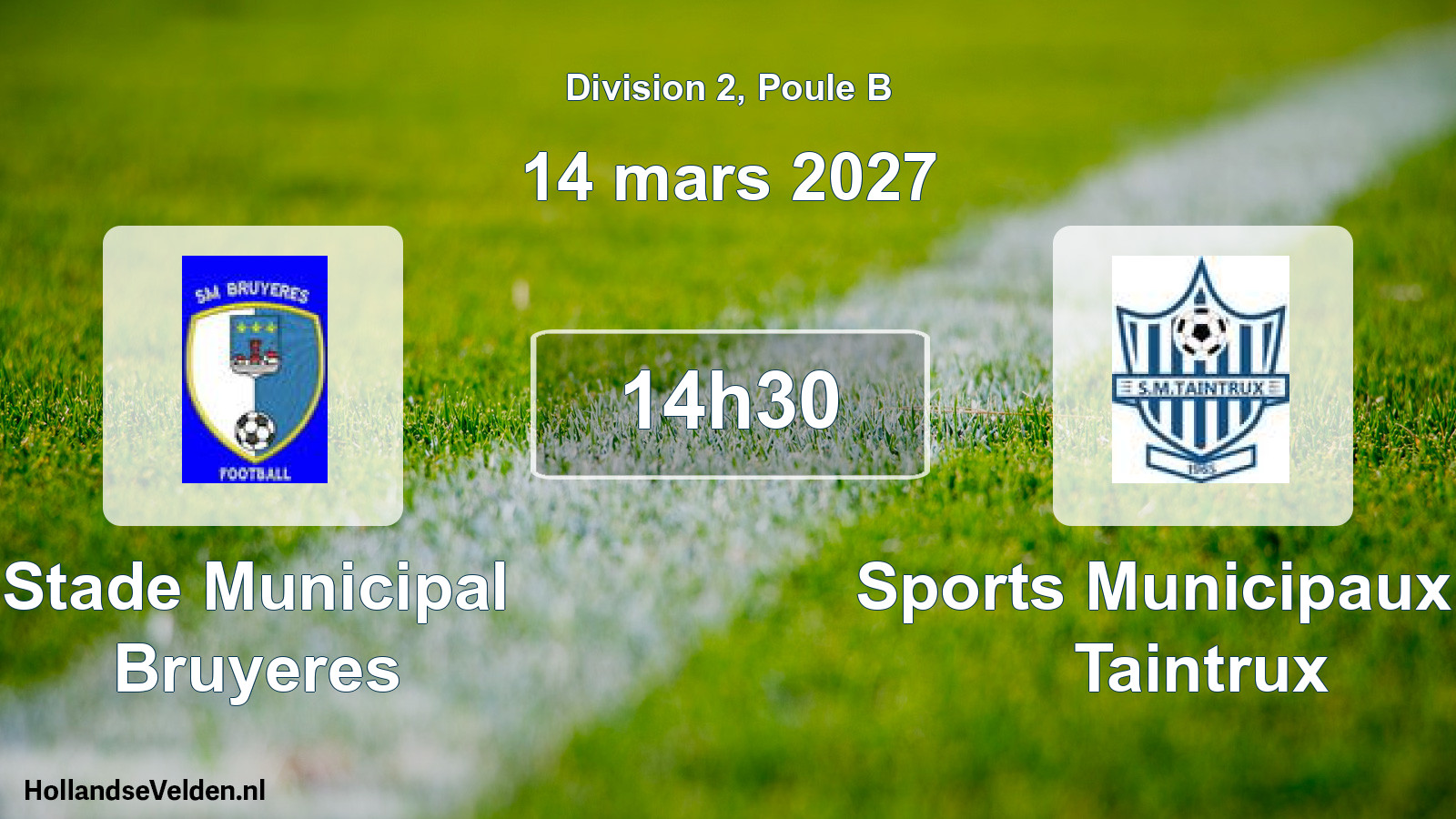 Match programmé: Stade Municipal Bruyeres - Sports Municipaux de Taintrux (14 mars 2027)
