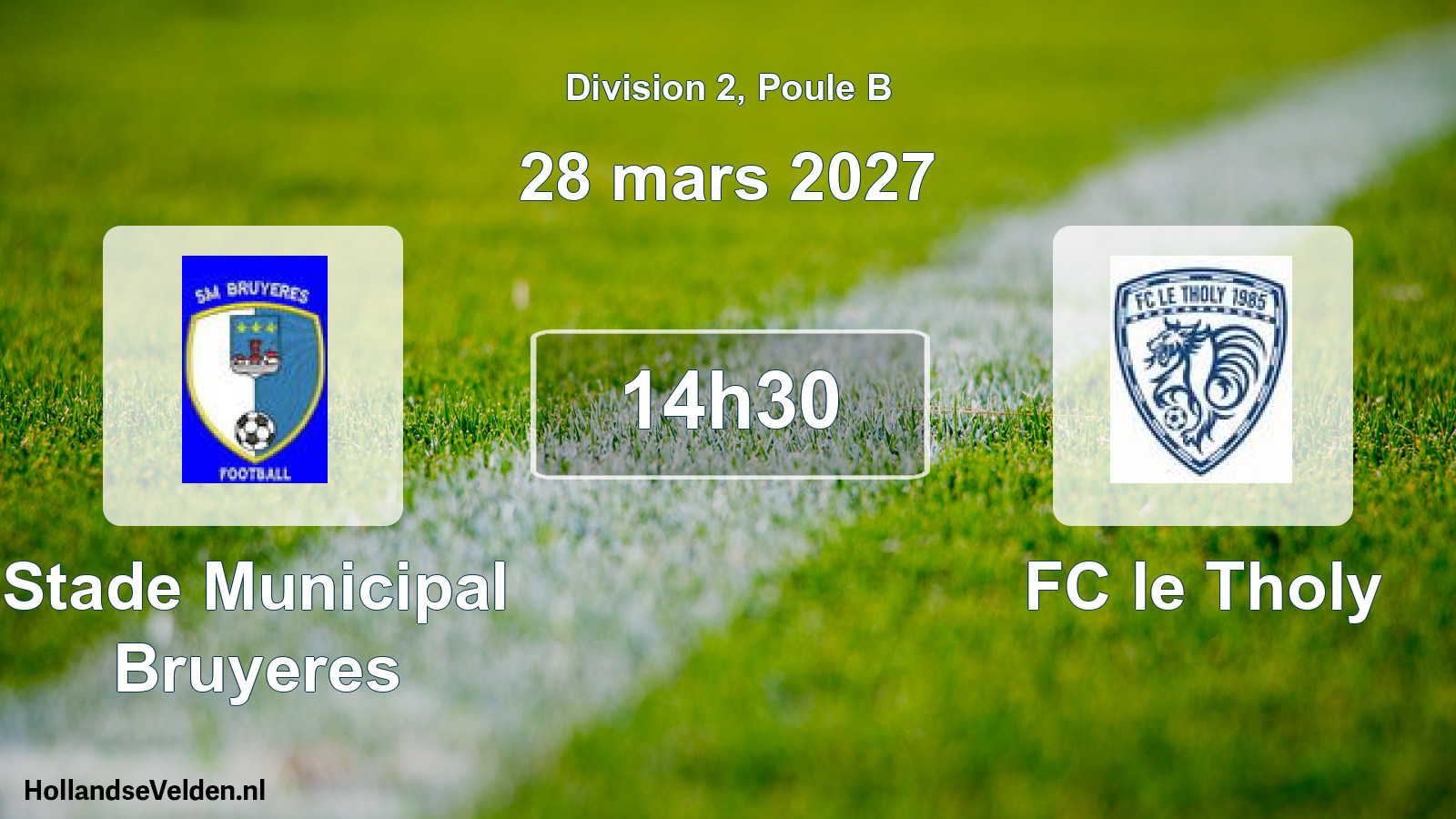 Match programmé: Stade Municipal Bruyeres - FC le Tholy (28 mars 2027)