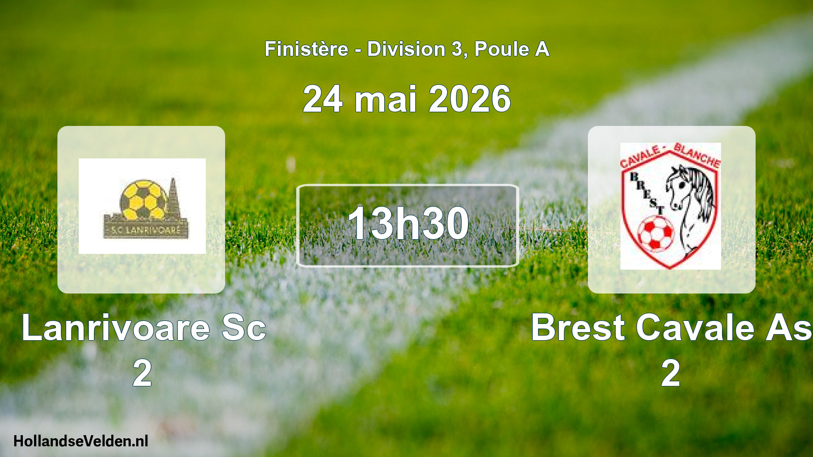 Scheduled Match: Lanrivoare Sc 2 - Brest Cavale As 2 (24 May 2026)