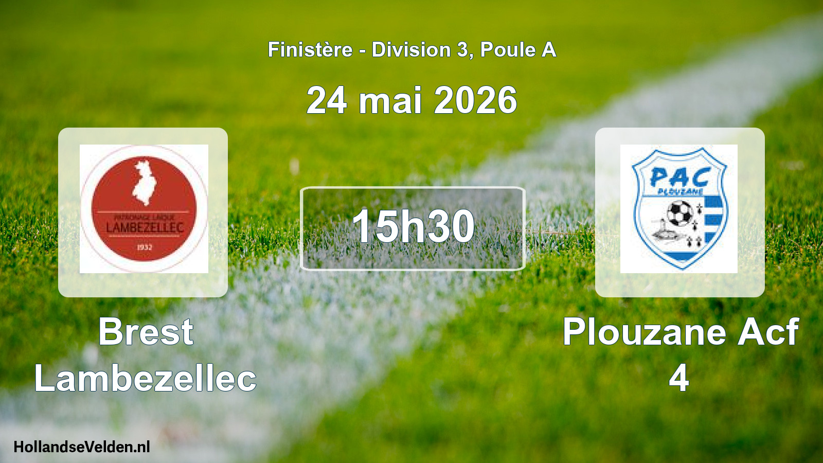 Scheduled Match: Brest Lambezellec - Plouzane Acf 4 (24 May 2026)