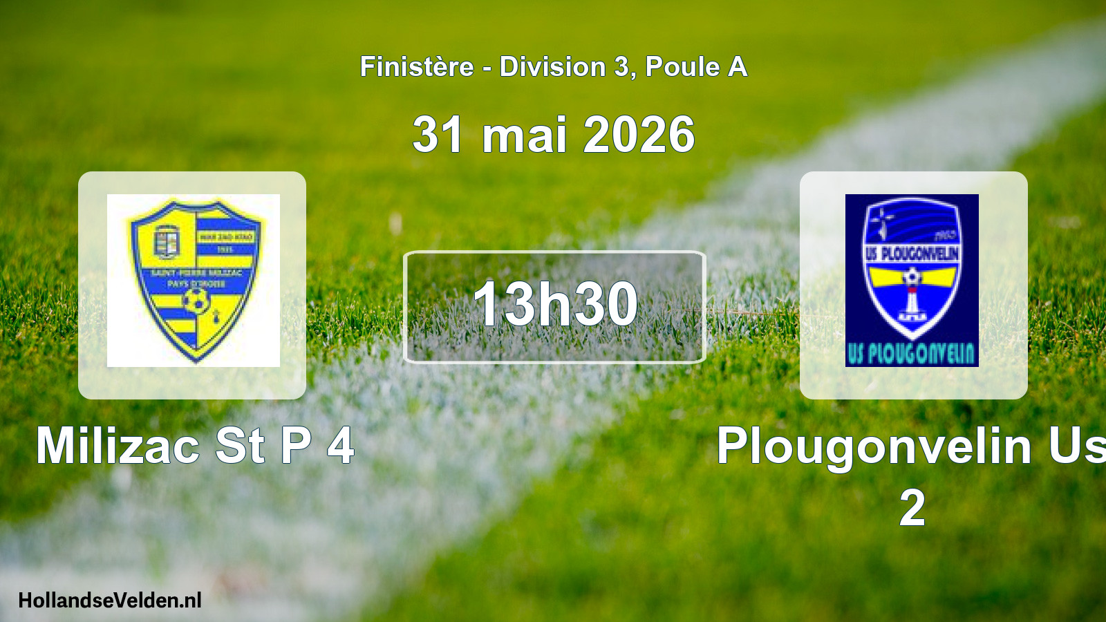 Scheduled Match: Milizac St P 4 - Plougonvelin Us 2 (31 May 2026)