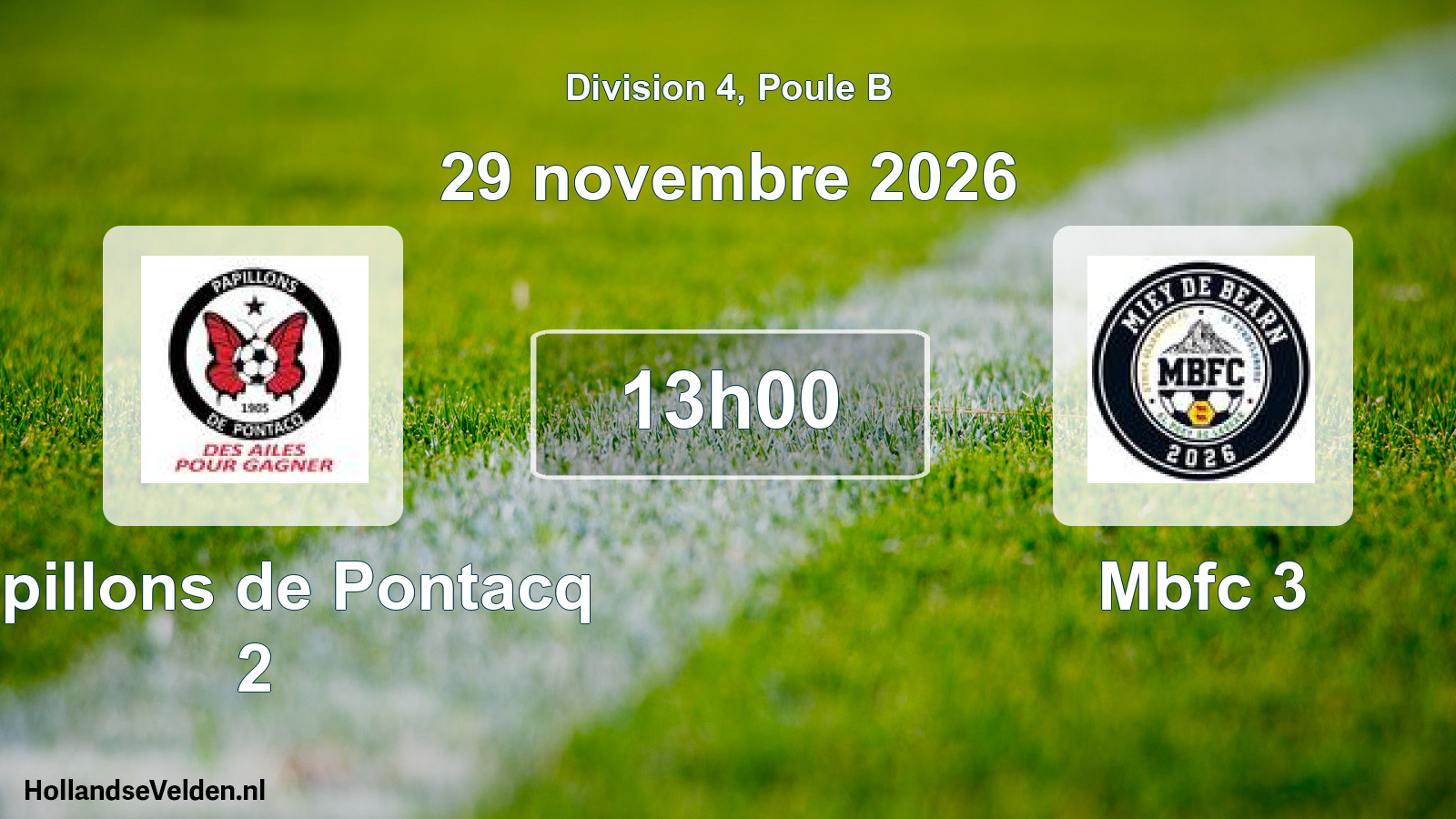 Geplande wedstrijd: Papillons de Pontacq 2 - Mbfc 3 (29 november 2026)