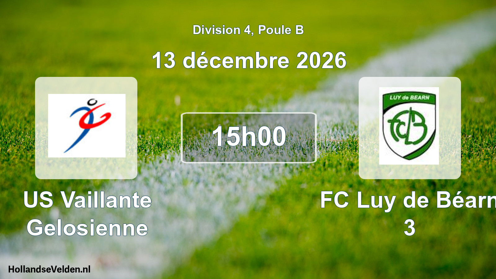 Scheduled Match: US Vaillante Gelosienne - FC Luy de Béarn 3 (13 December 2026)