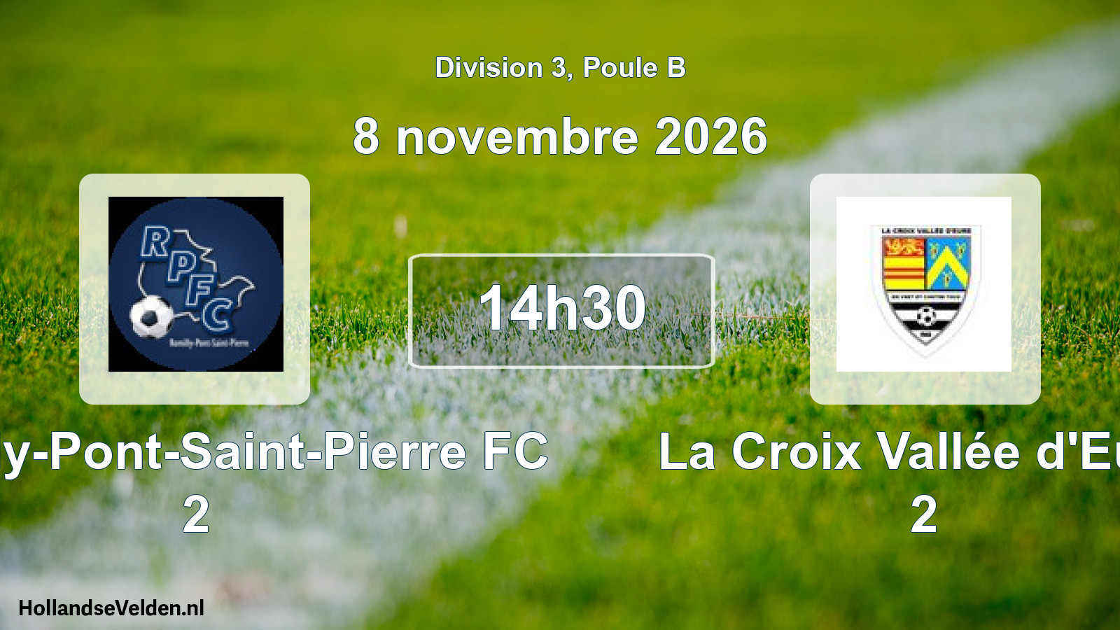 Scheduled Match: Romilly-Pont-Saint-Pierre FC 2 - La Croix Vallée d'Eure 2 (8 November 2026)
