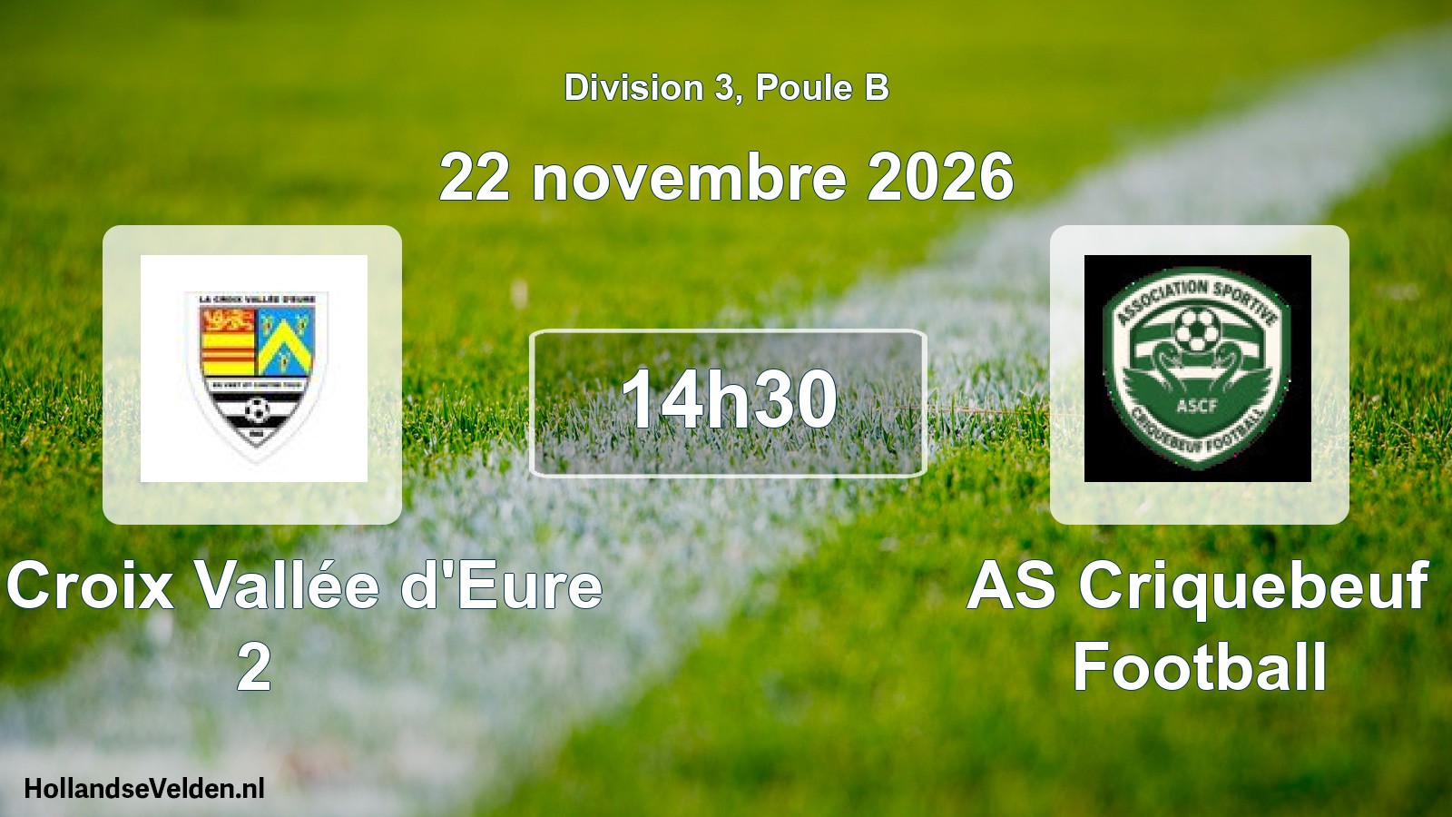 Scheduled Match: La Croix Vallée d'Eure 2 - AS Criquebeuf Football (22 November 2026)
