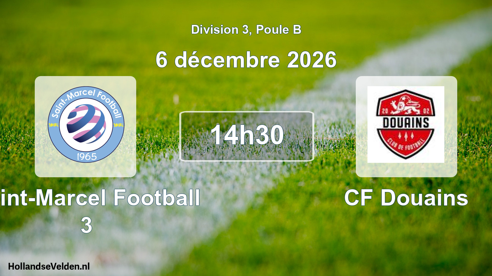 Scheduled Match: Saint-Marcel Football 3 - CF Douains (6 December 2026)