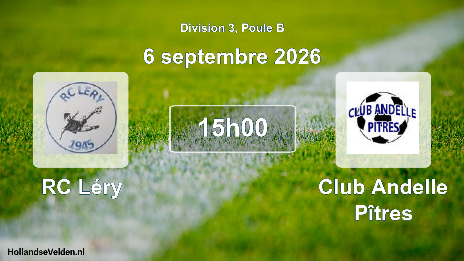 Scheduled Match: RC Léry - Club Andelle Pîtres (6 September 2026)