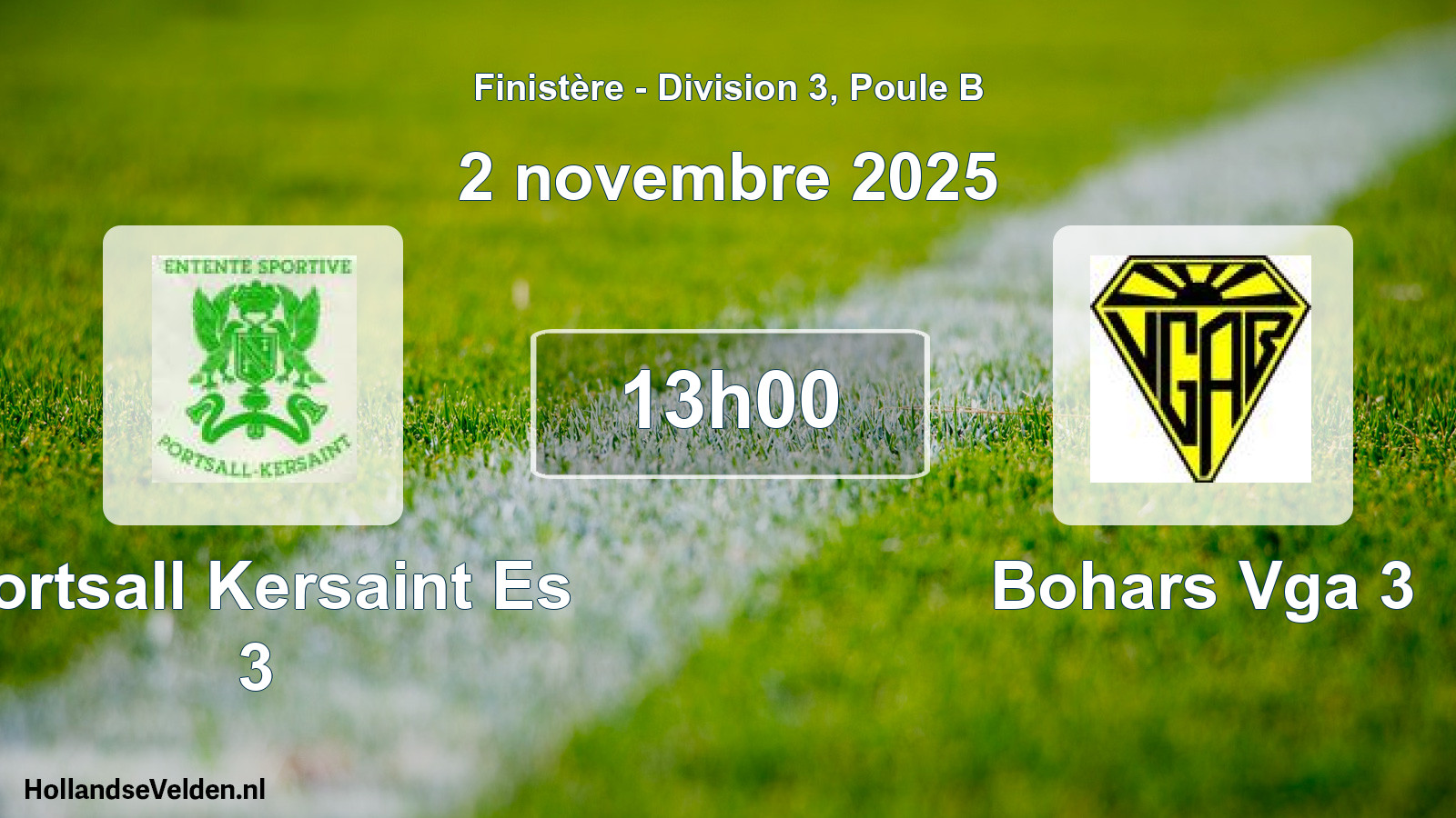 Geplande wedstrijd: Portsall Kersaint Es 3 - Bohars Vga 3 (2 novembre 2025)