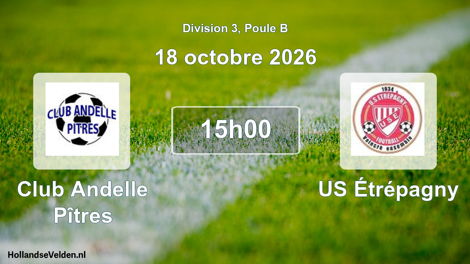 Scheduled Match: Club Andelle Pîtres - US Étrépagny (18 October 2026)